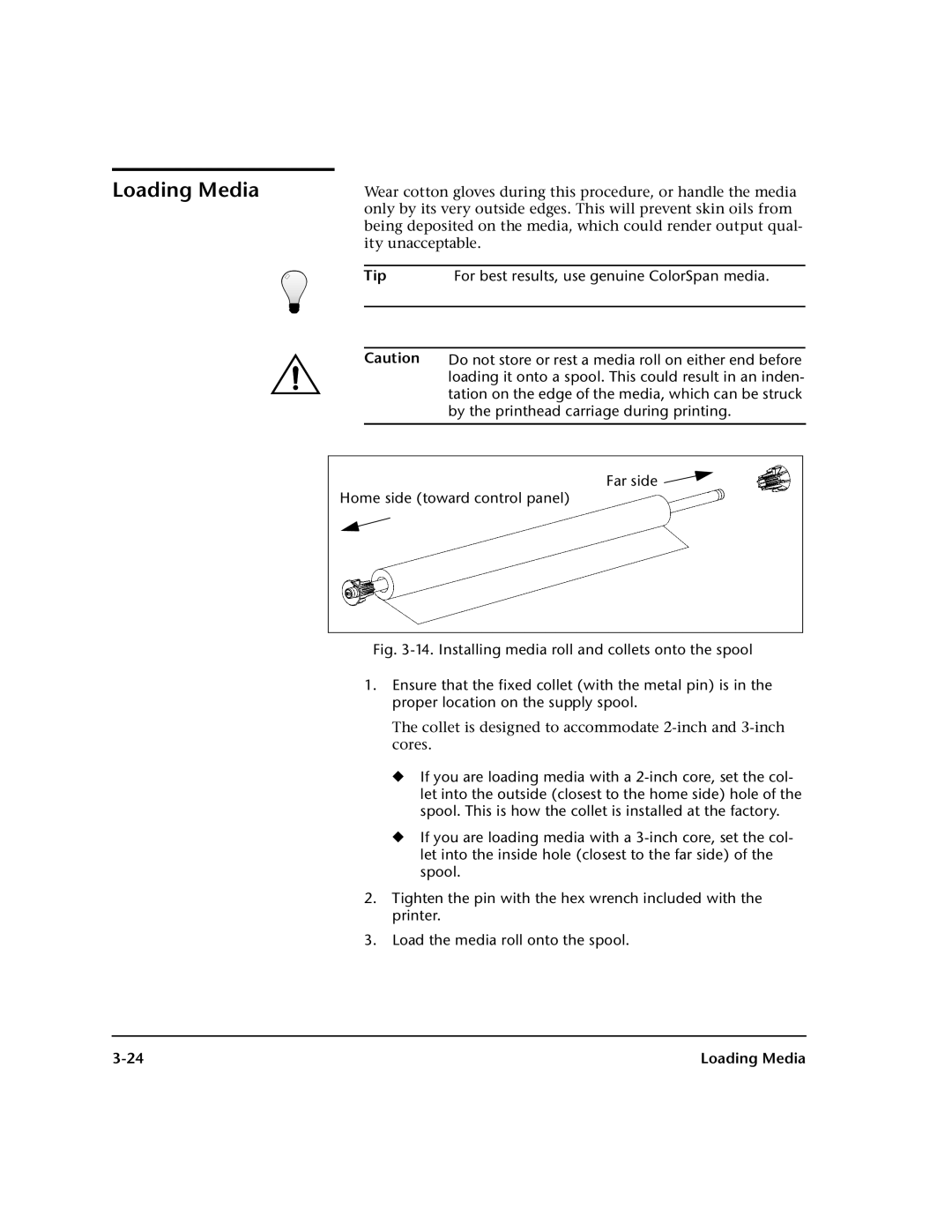 HP 0706124 REV B manual Loading Media, Tip For best results, use genuine ColorSpan media 