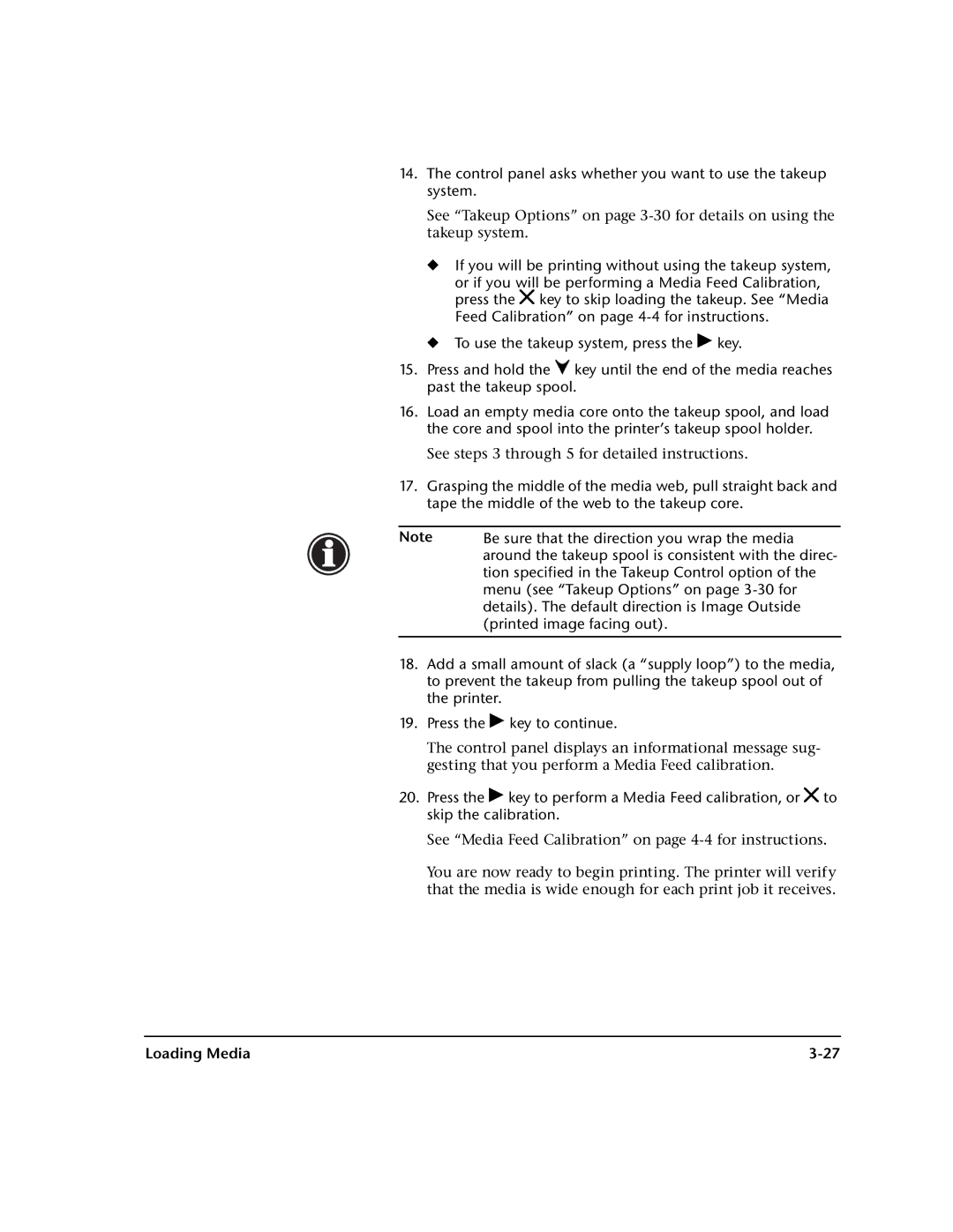 HP 0706124 REV B manual Control panel asks whether you want to use the takeup system 