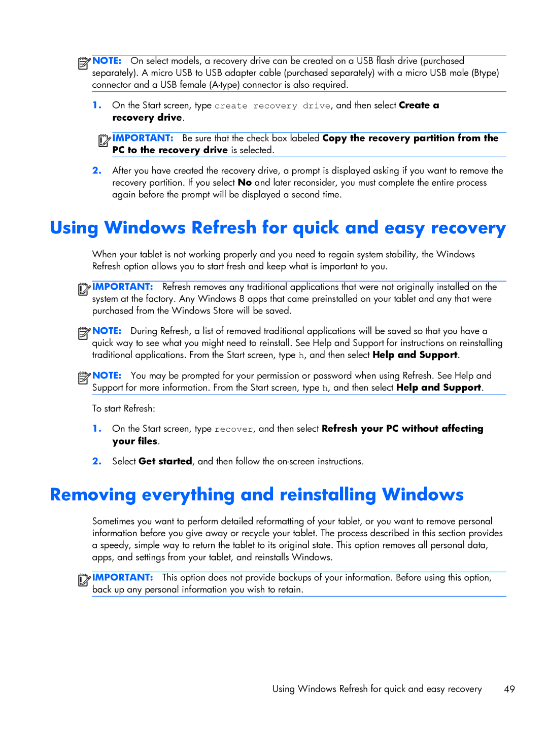 HP 10 manual Using Windows Refresh for quick and easy recovery, Removing everything and reinstalling Windows 