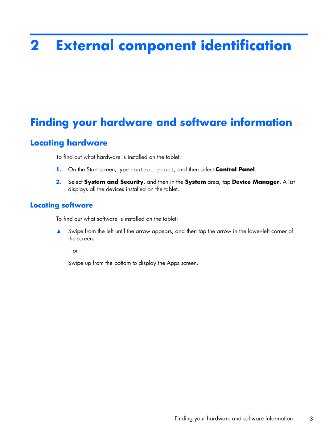 HP 10 manual External component identification, Finding your hardware and software information, Locating hardware 