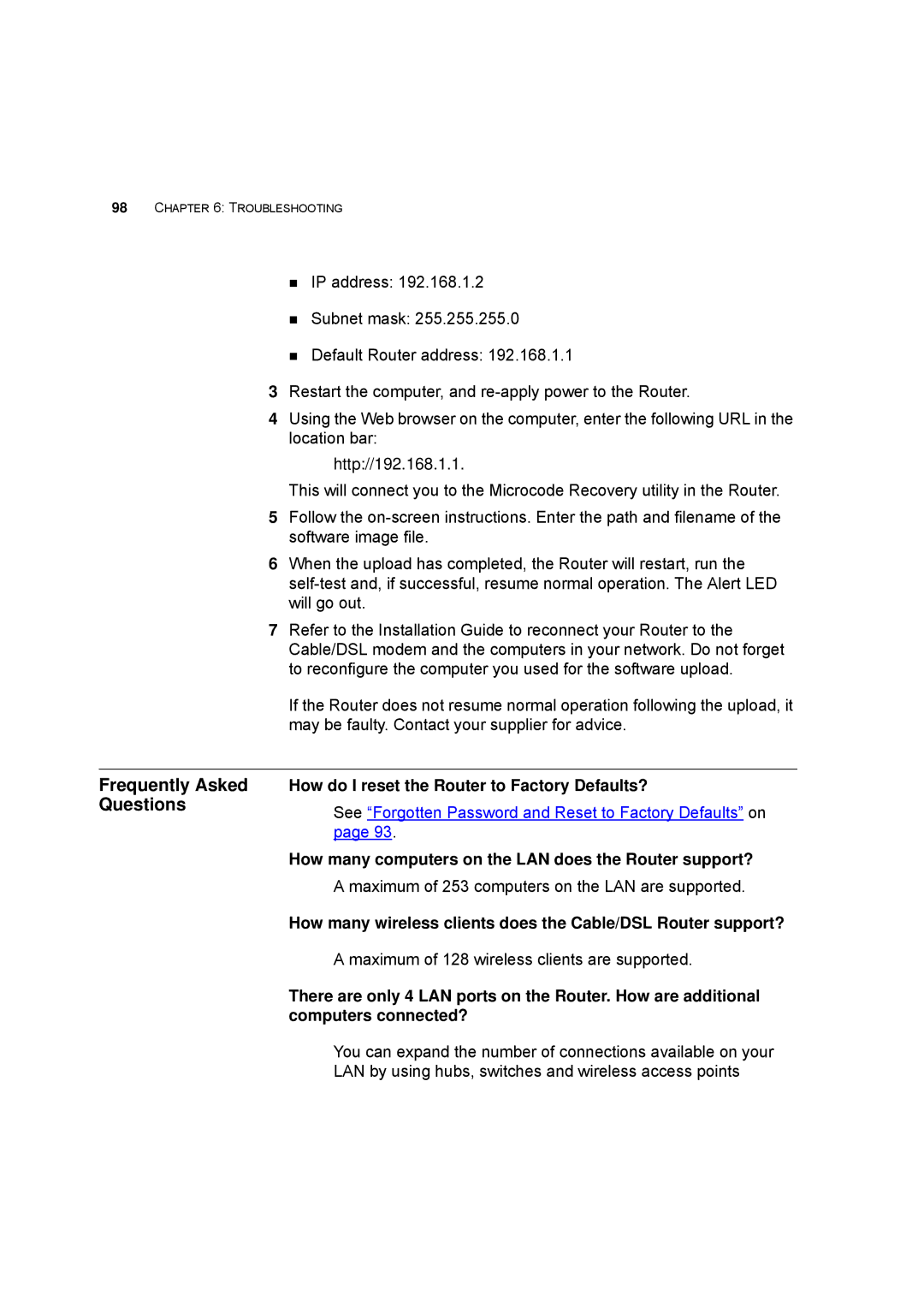 HP 100 -G Router manual Frequently Asked Questions, How do I reset the Router to Factory Defaults? 