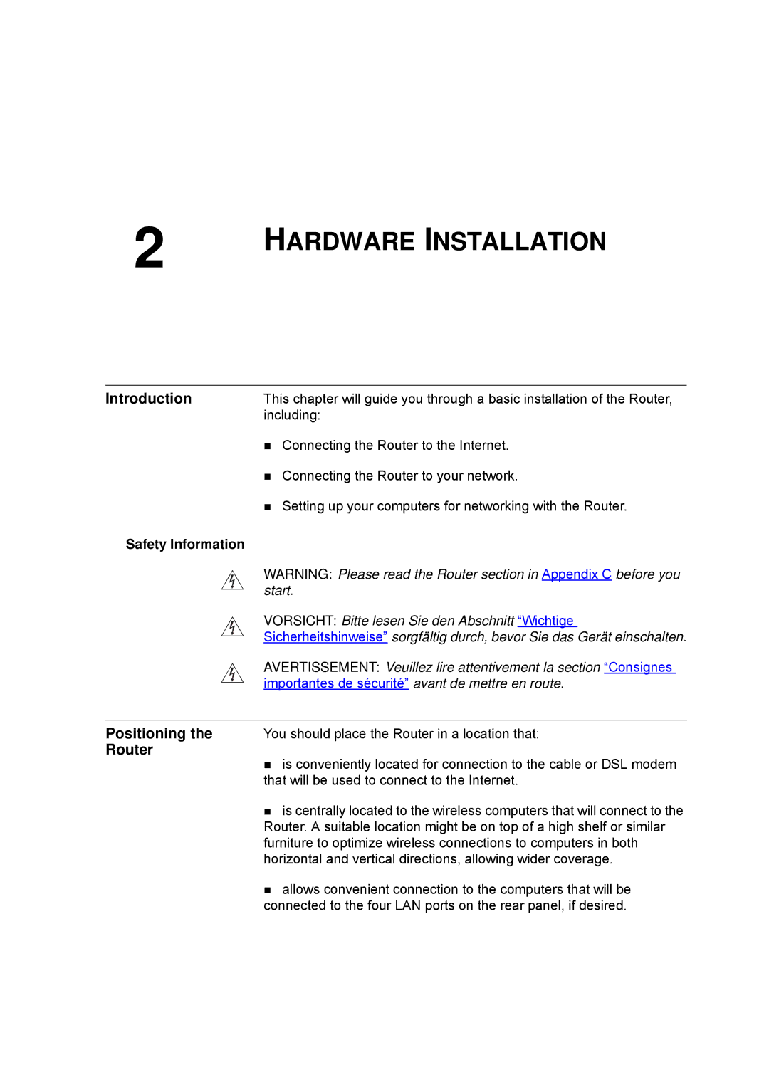 HP 100 -G Router manual Introduction, Positioning, Safety Information 