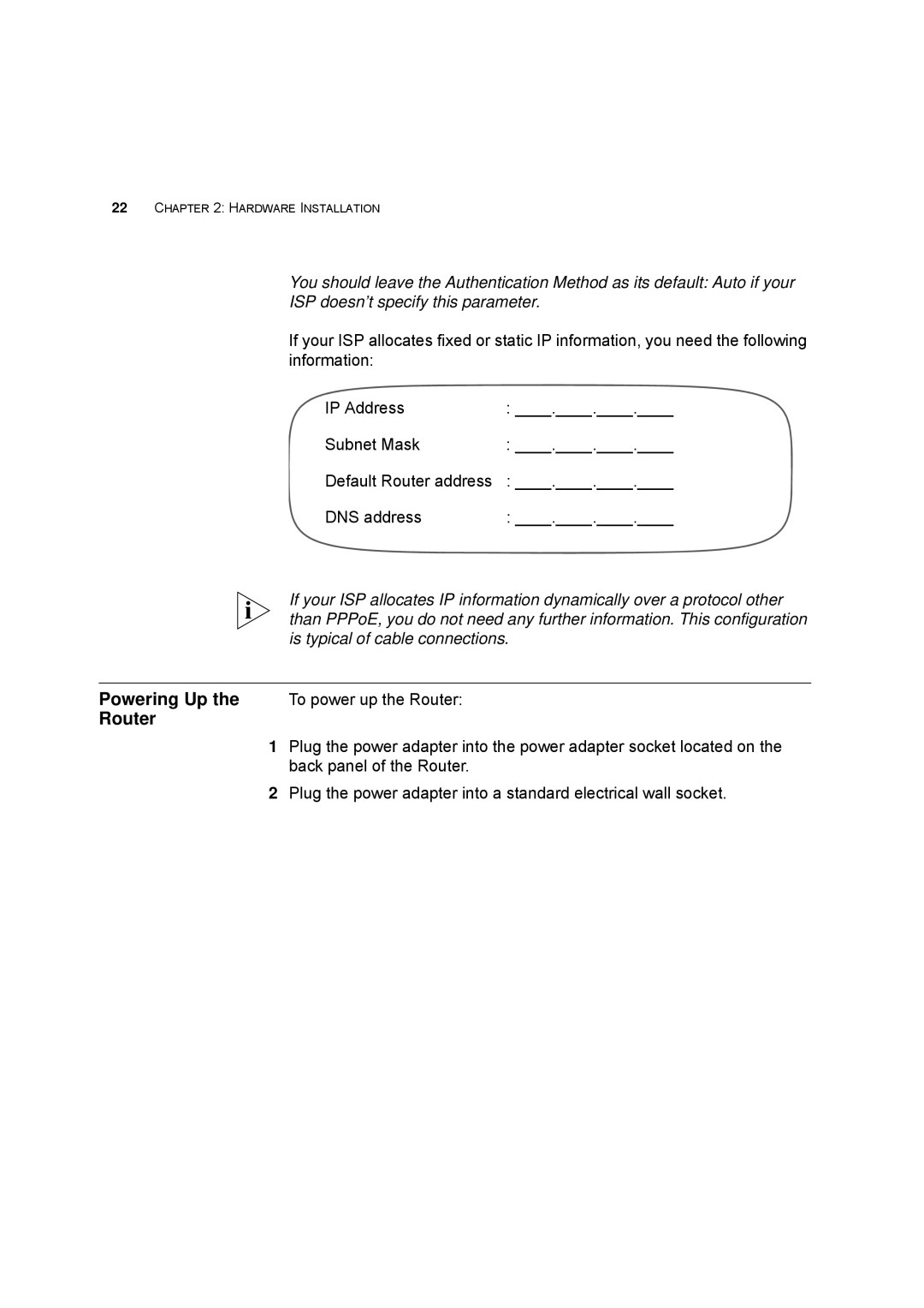 HP 100 -G Router manual Powering Up 