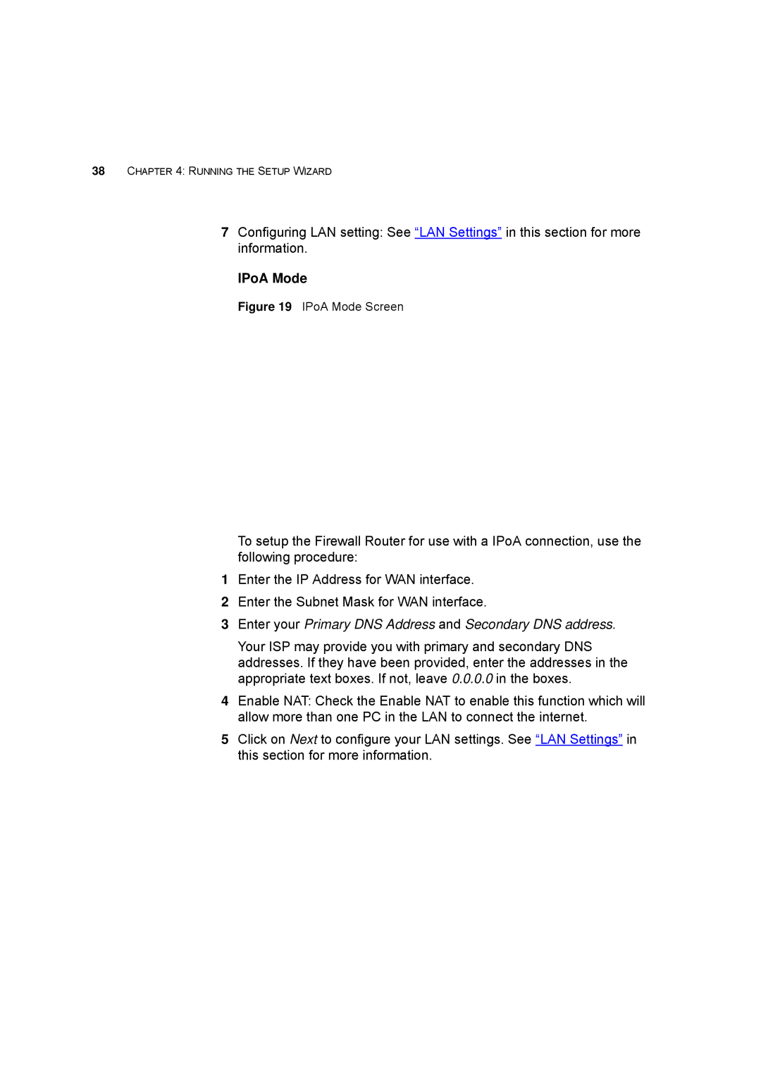 HP 100 -G Router manual IPoA Mode, Enter your Primary DNS Address and Secondary DNS address 