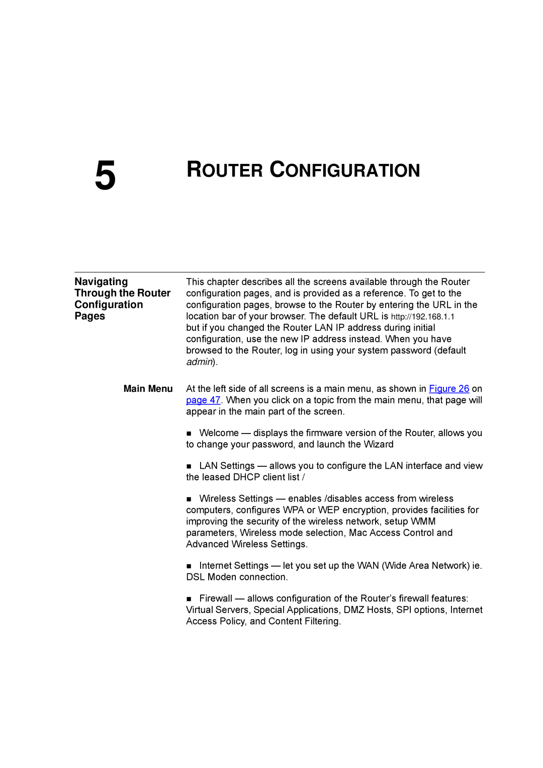 HP 100 -G Router manual Navigating, Through the Router, Configuration, Pages, Main Menu 