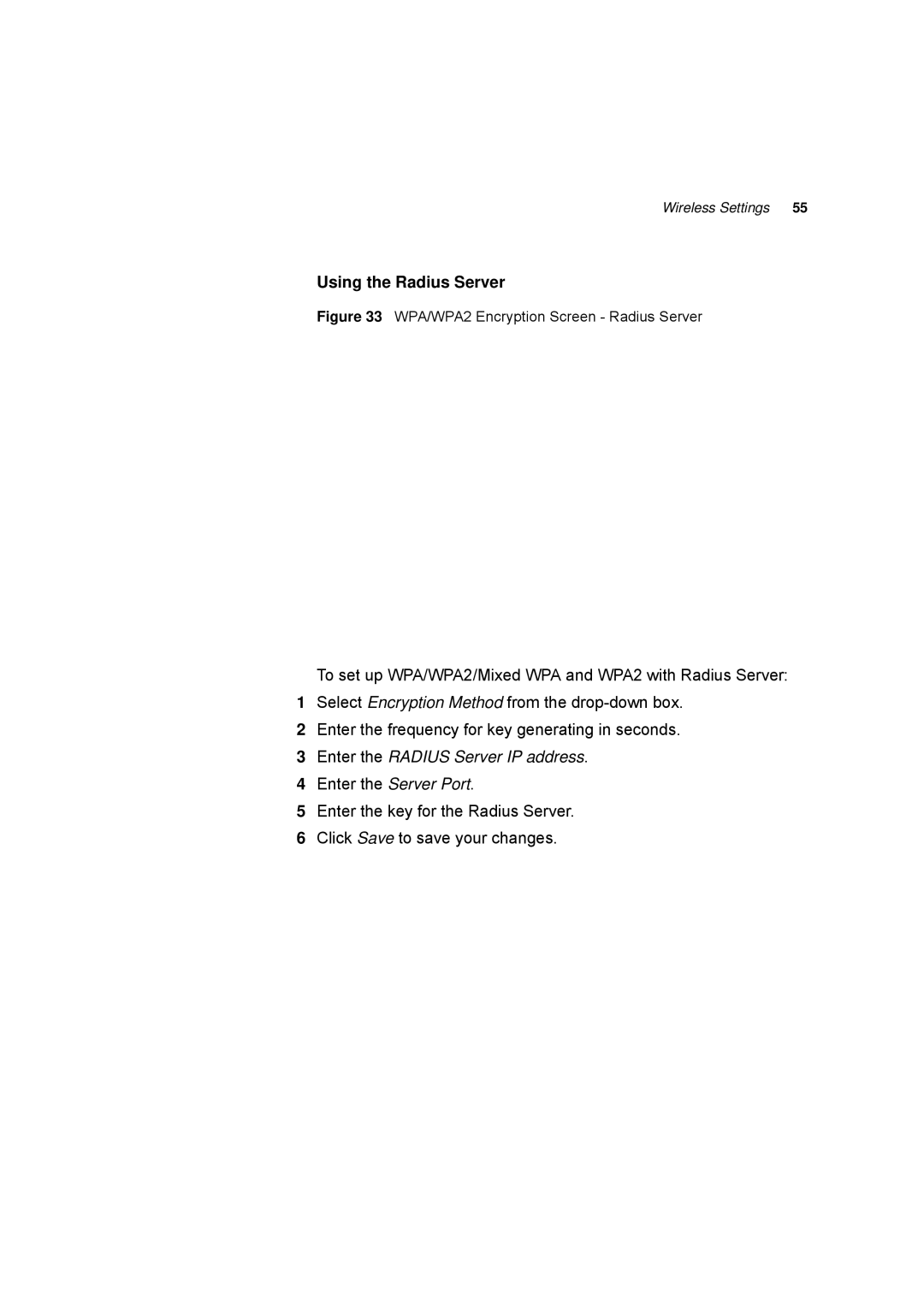 HP 100 -G Router manual Using the Radius Server, Enter the Radius Server IP address 