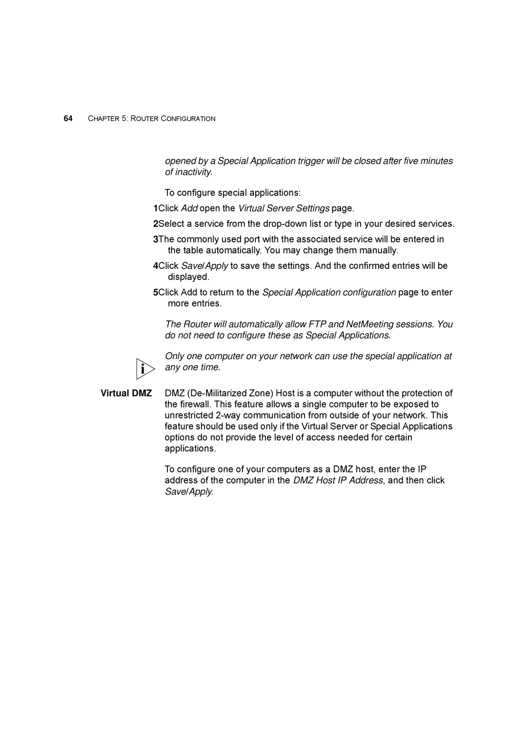 HP 100 -G Router manual To configure special applications 