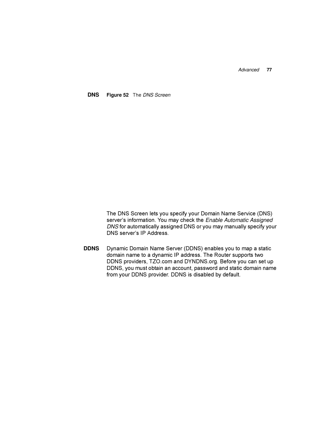 HP 100 -G Router manual DNS The DNS Screen 