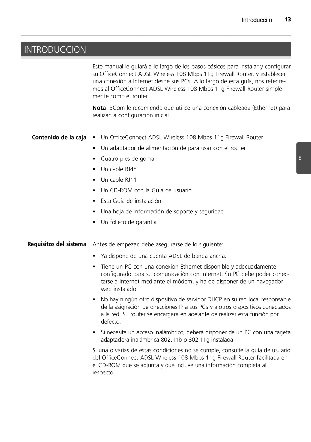 HP 100 -G Router manual Introducción, Cuatro pies de goma 