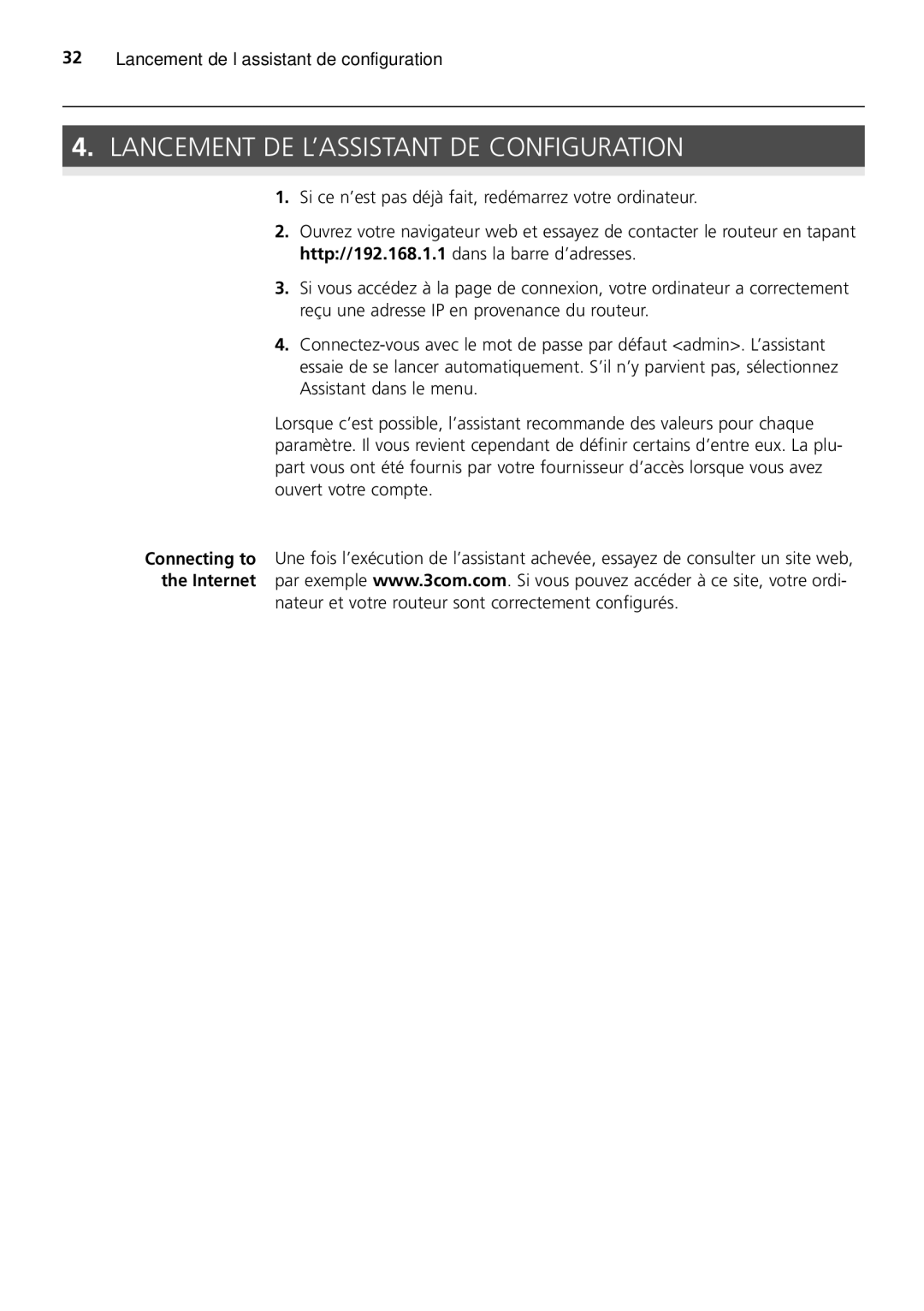 HP 100 -G Router manual Lancement DE L’ASSISTANT DE Configuration 