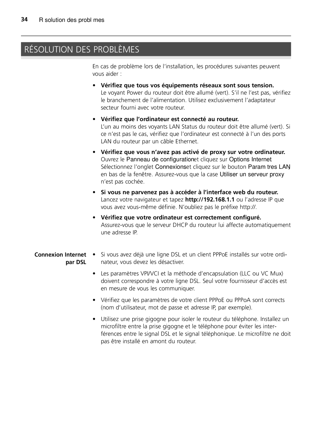 HP 100 -G Router manual Résolution DES Problèmes, Vérifiez que tous vos équipements réseaux sont sous tension, Par DSL 