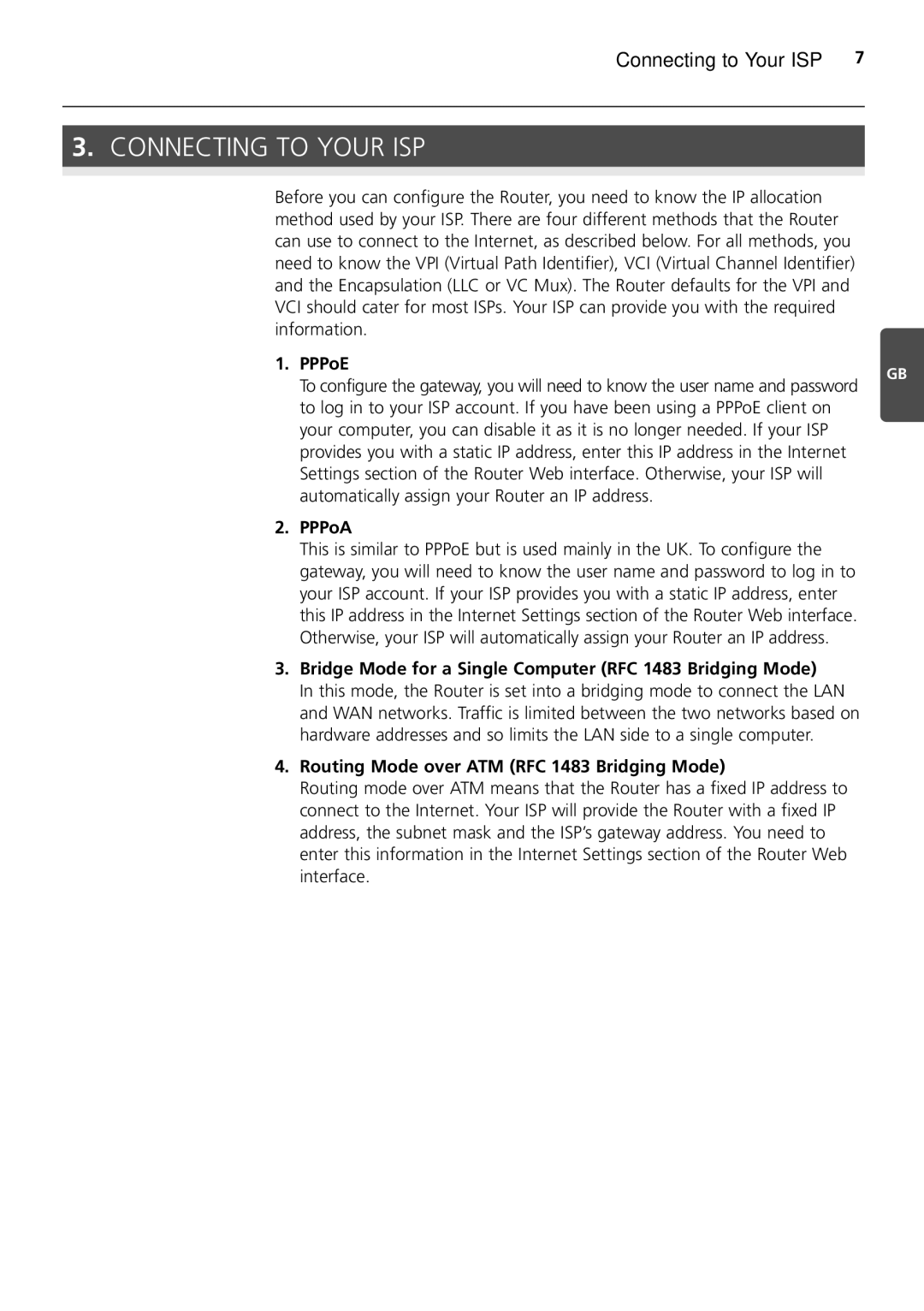 HP 100 -G Router manual Connecting to Your ISP, PPPoE, PPPoA, Bridge Mode for a Single Computer RFC 1483 Bridging Mode 