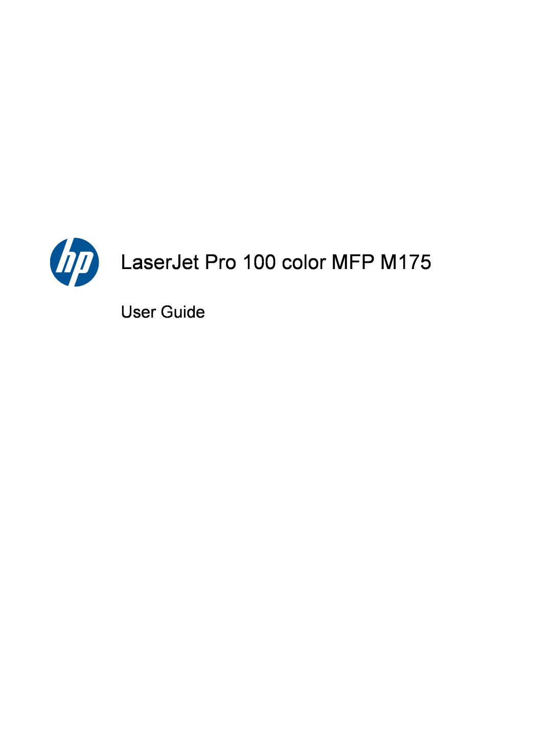 HP 100 COLOR CE866ABGJ, 100 COLOR MFP M175, 100 CE866ARBGJ manual LaserJet Pro 100 color MFP M175, User Guide 