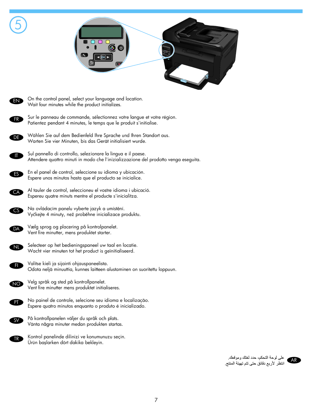 HP 100 color MFP M175a On the control panel, select your language and location, Vælg sprog og placering på kontrolpanelet 