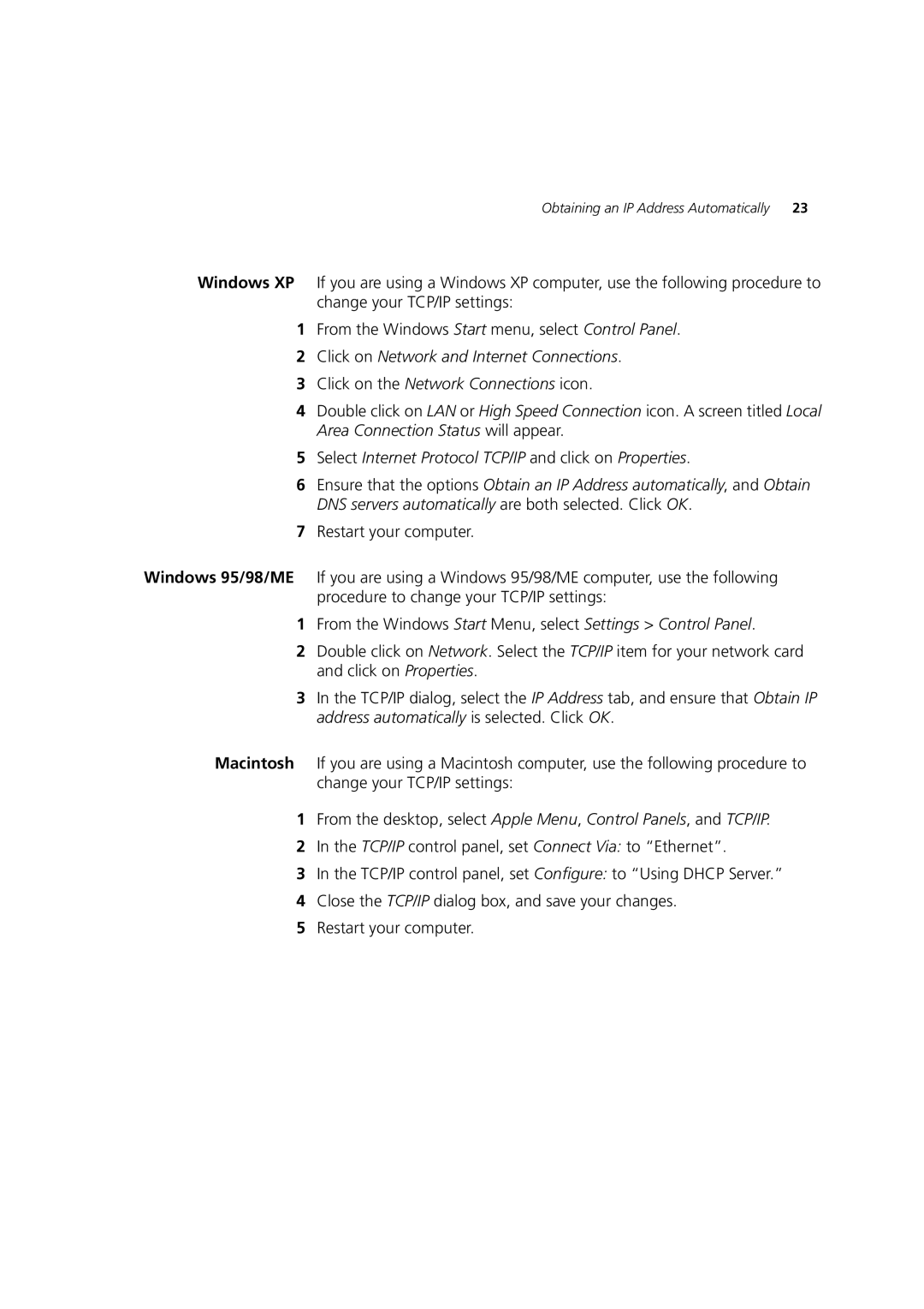 HP 100 Router manual Obtaining an IP Address Automatically 