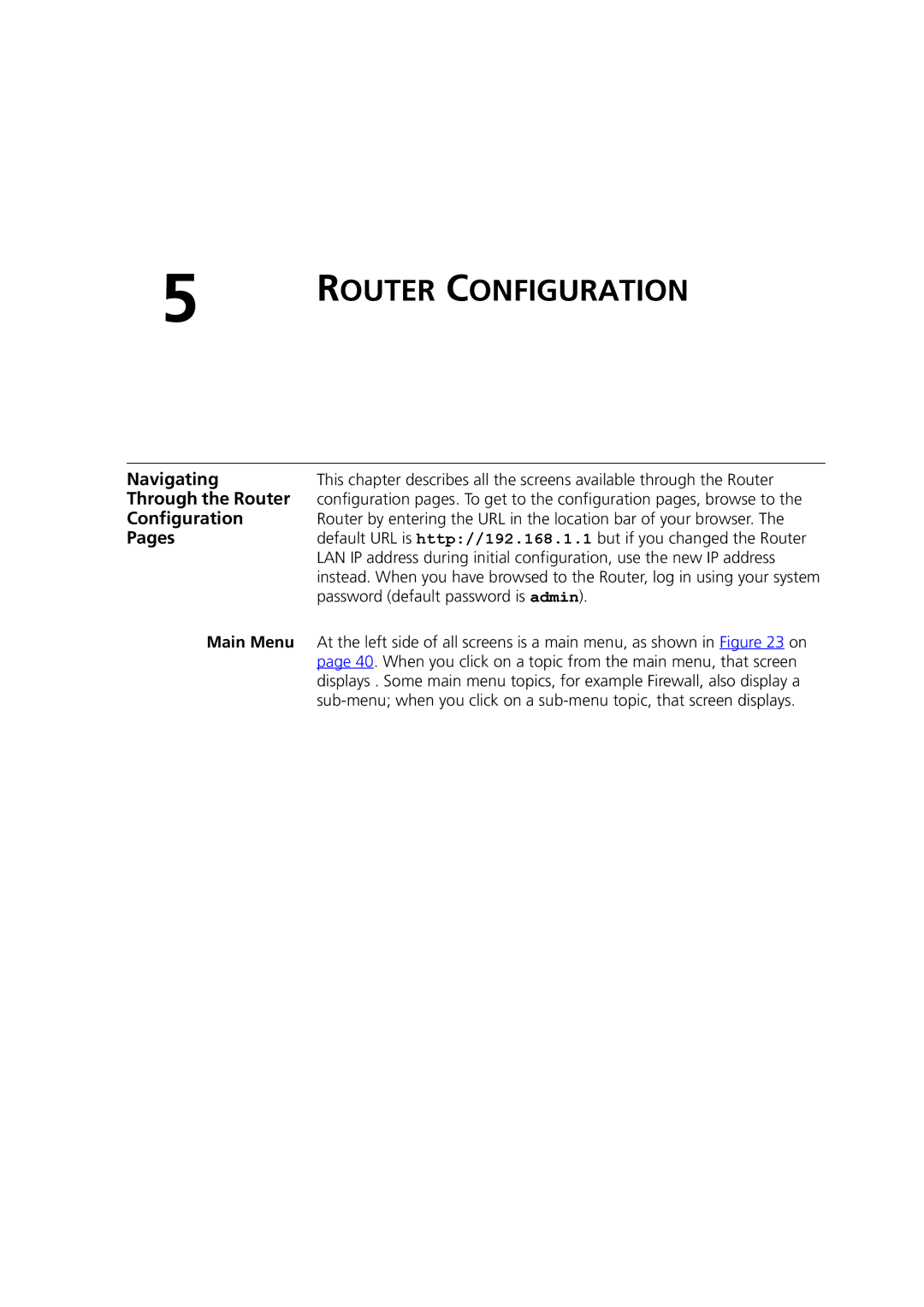 HP 100 Router manual Navigating, Through the Router, Configuration, Pages, Main Menu 