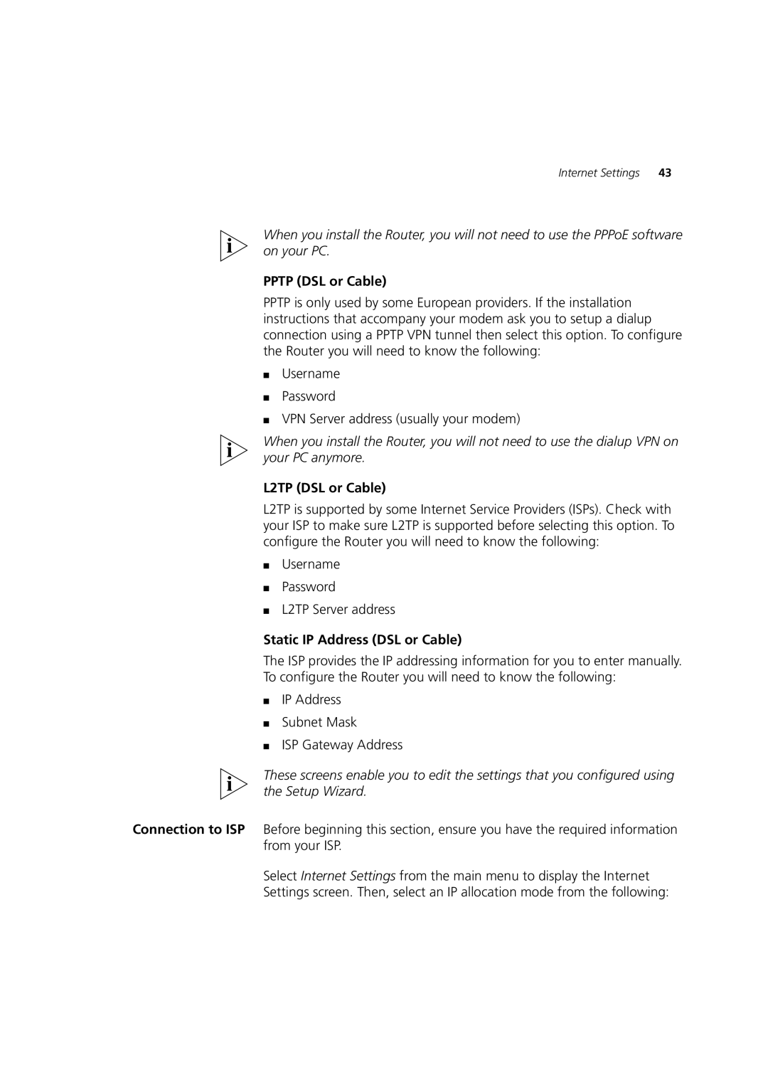 HP 100 Router manual Pptp DSL or Cable, L2TP DSL or Cable, Static IP Address DSL or Cable 