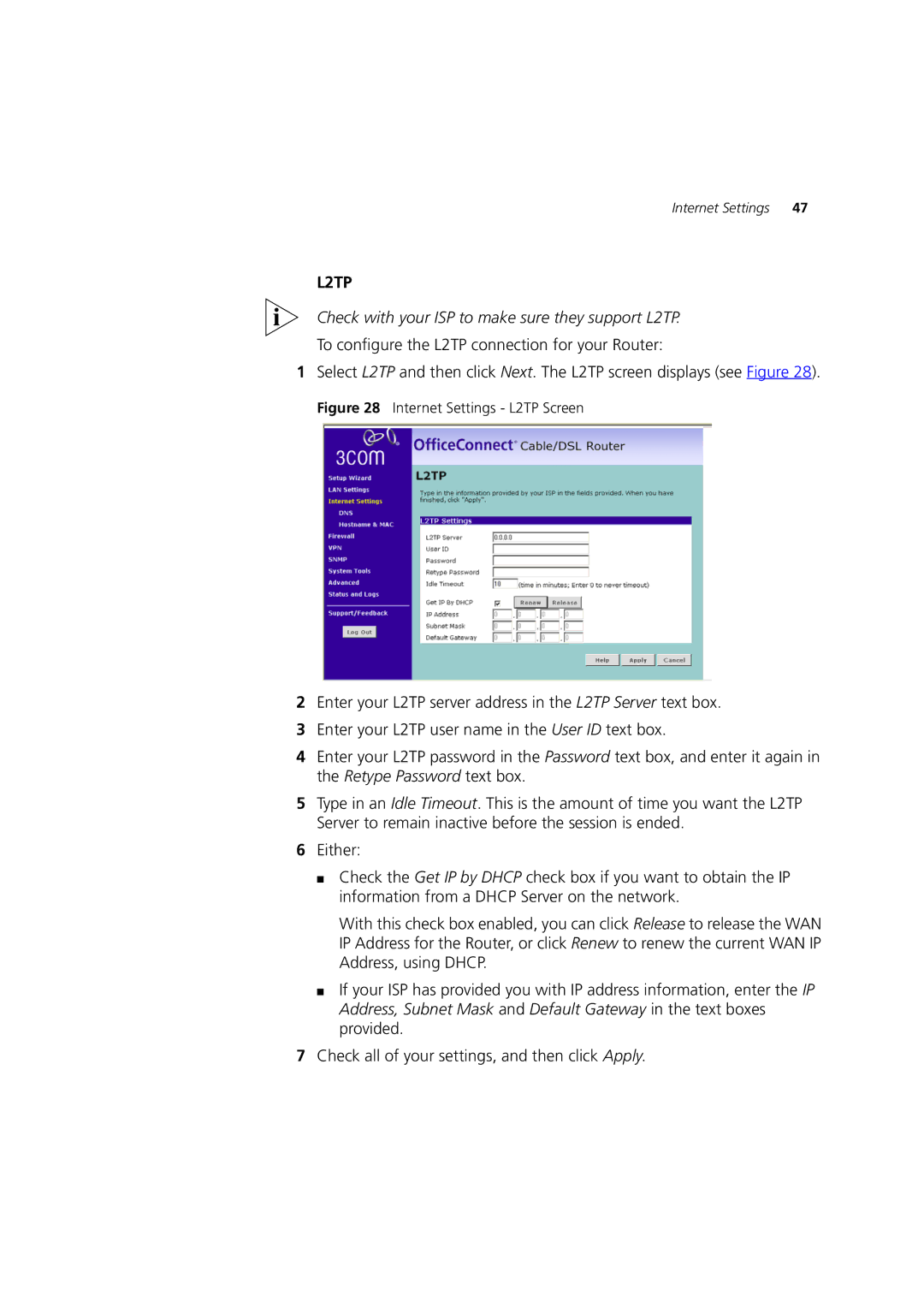 HP 100 Router manual Check with your ISP to make sure they support L2TP 