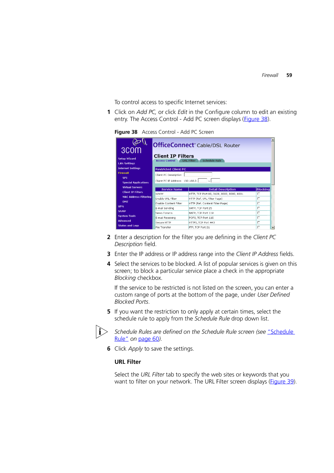 HP 100 Router manual To control access to specific Internet services, URL Filter 