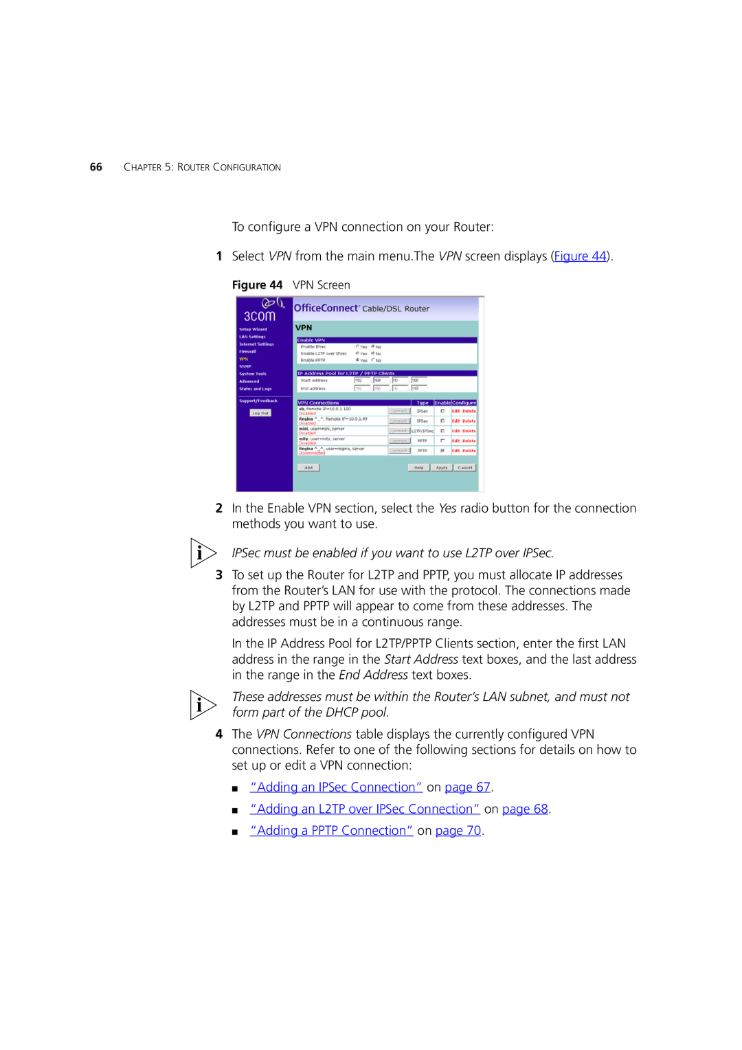 HP 100 Router manual IPSec must be enabled if you want to use L2TP over IPSec 