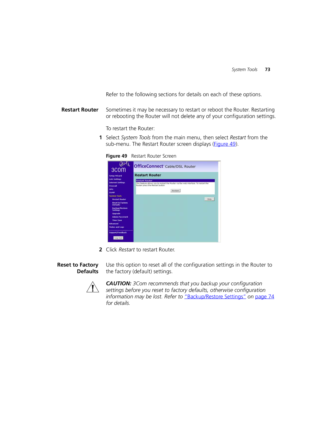 HP 100 Router manual Restart Router Screen 