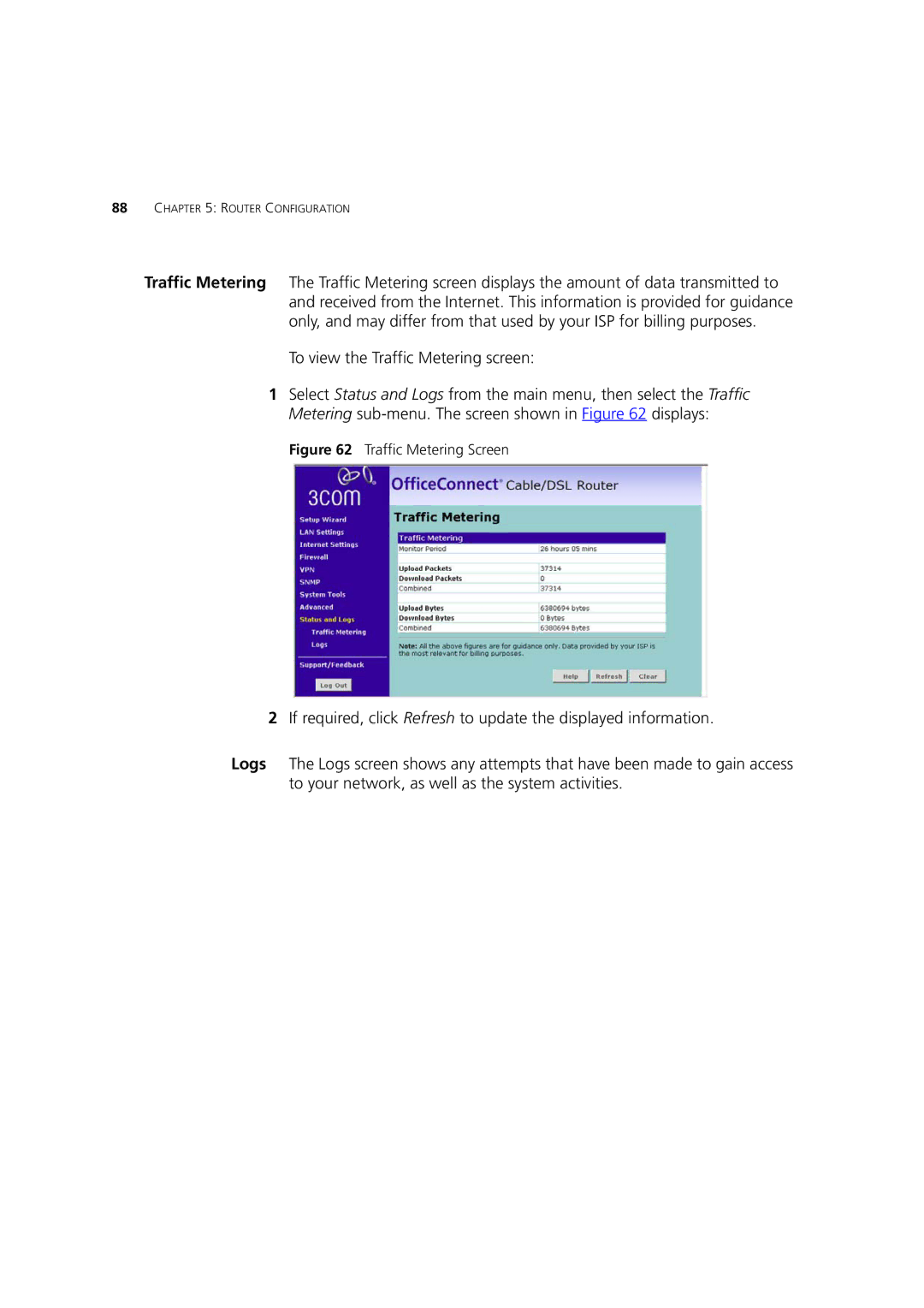 HP 100 Router manual To view the Traffic Metering screen, Traffic Metering Screen 