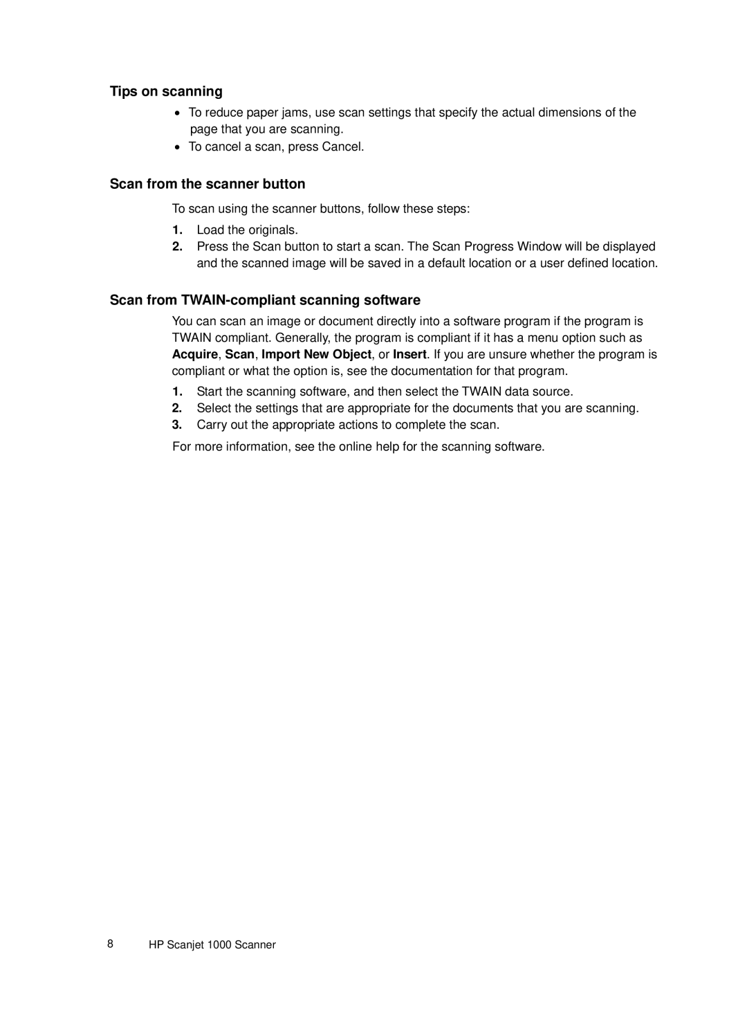 HP 1000 Mobile manual Tips on scanning, Scan from the scanner button, Scan from TWAIN-compliant scanning software 