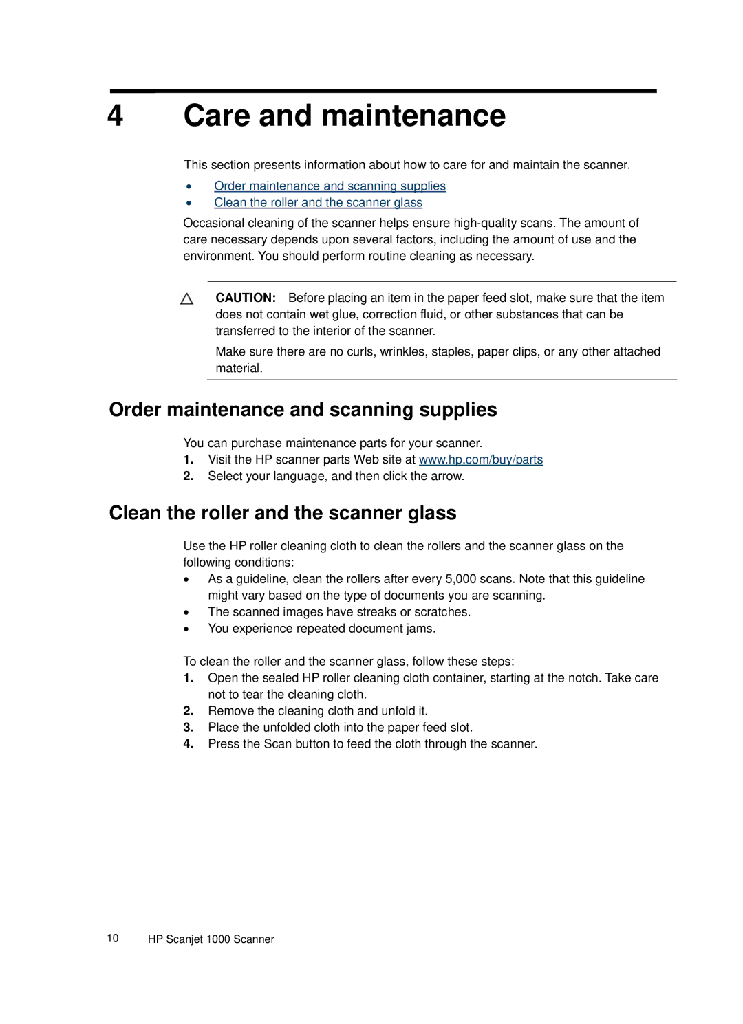 HP 1000 Mobile manual Care and maintenance, Order maintenance and scanning supplies, Clean the roller and the scanner glass 