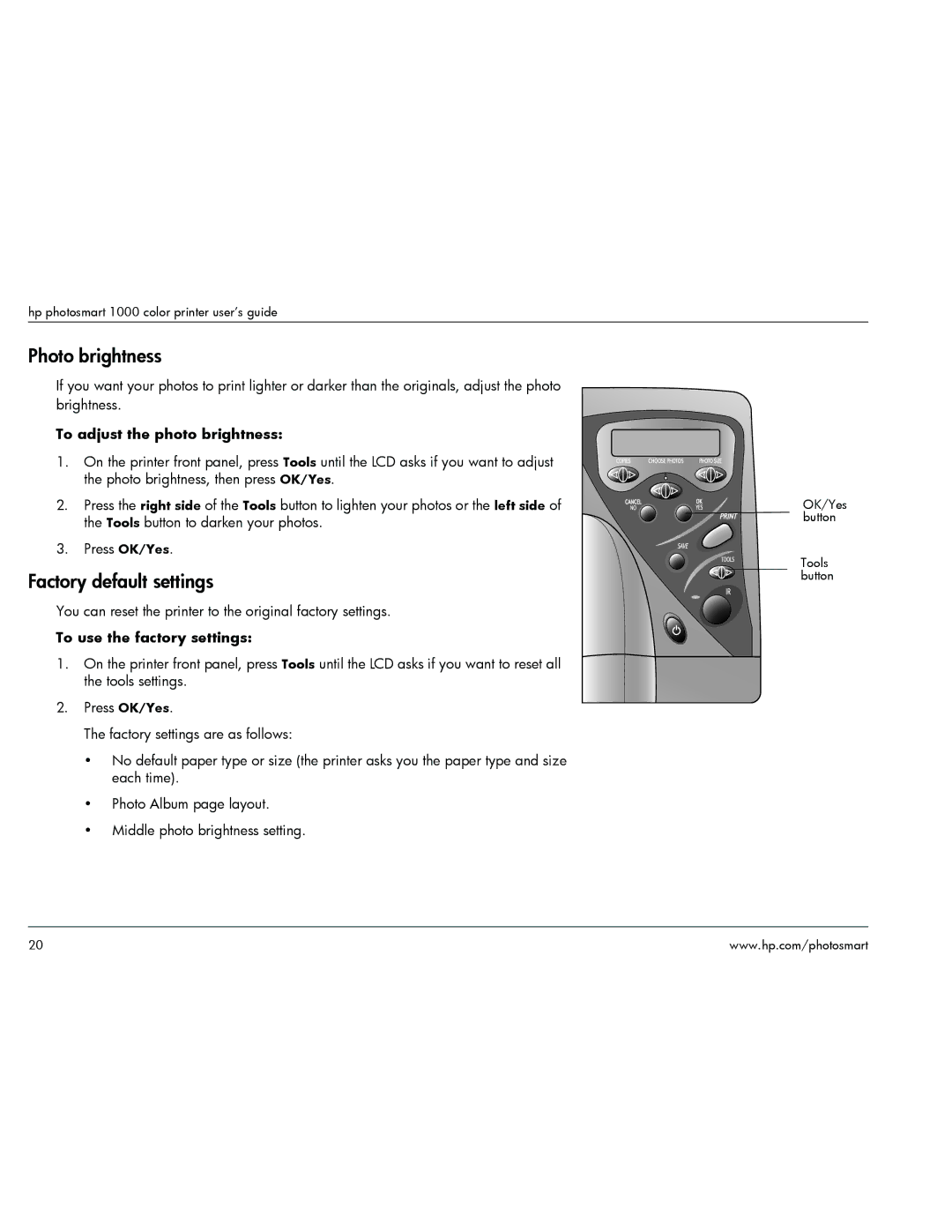 HP 1000 manual Photo brightness, Factory default settings, To adjust the photo brightness, To use the factory settings 