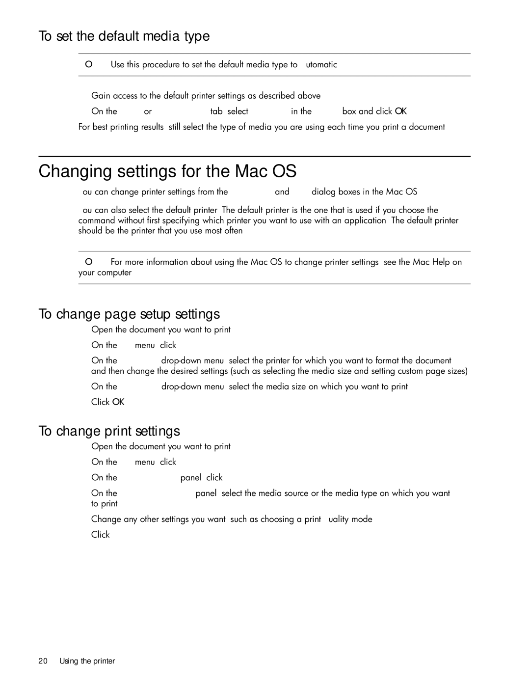 HP 1000 manual Changing settings for the Mac OS, To set the default media type, To change page setup settings 