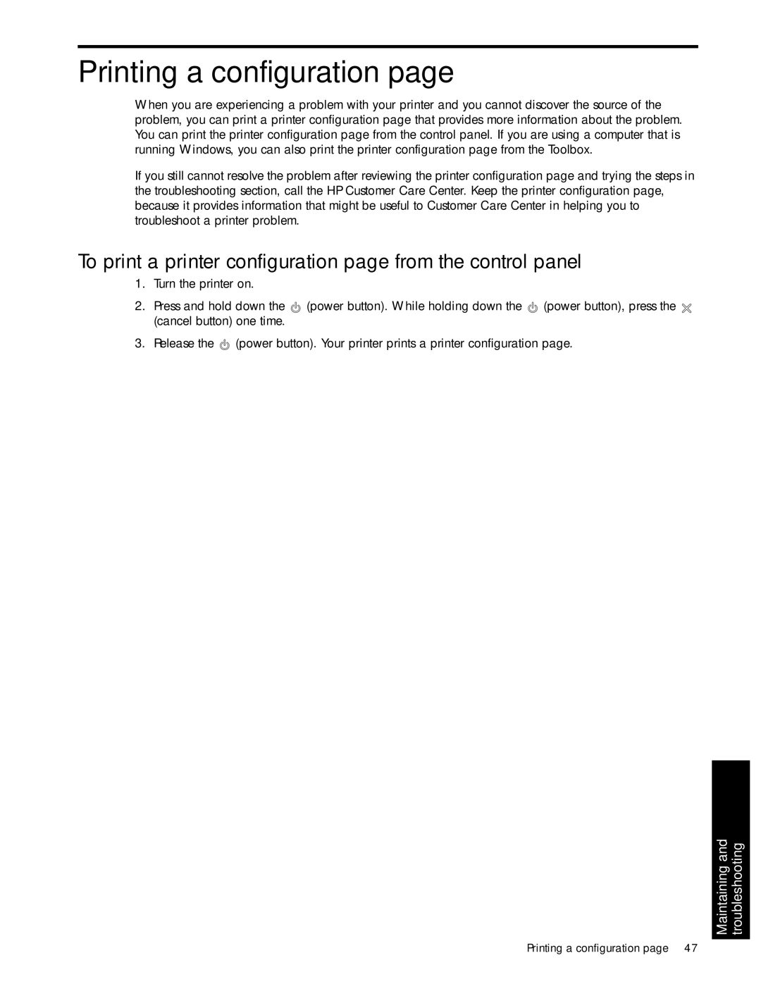 HP 1000 manual Printing a configuration, To print a printer configuration page from the control panel 