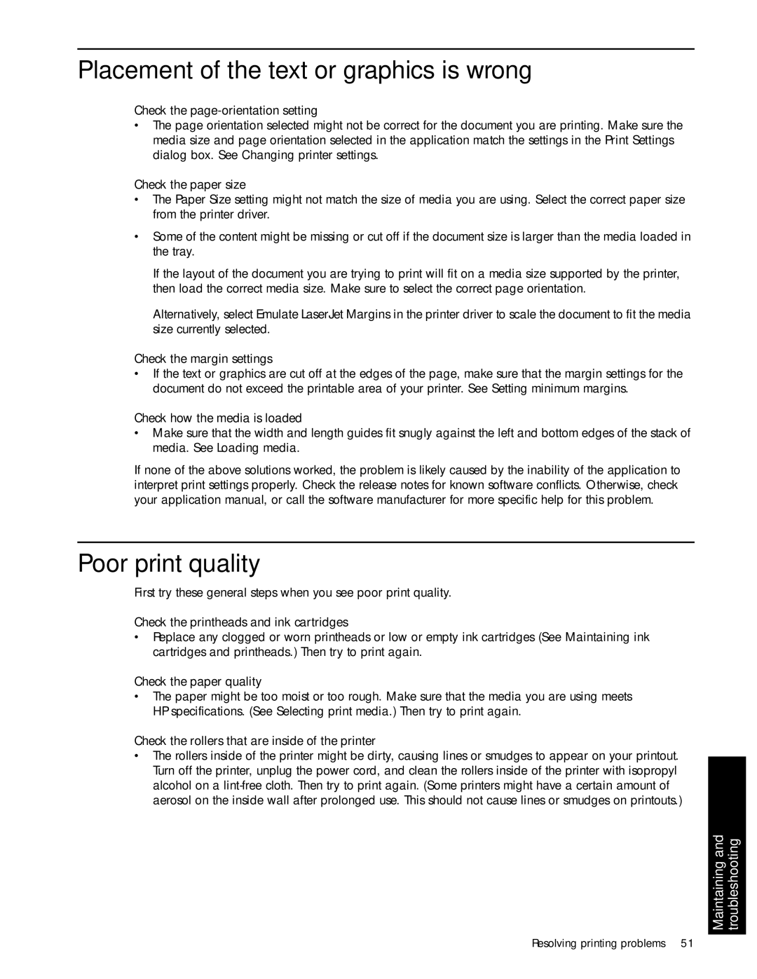 HP 1000 manual Placement of the text or graphics is wrong, Poor print quality 