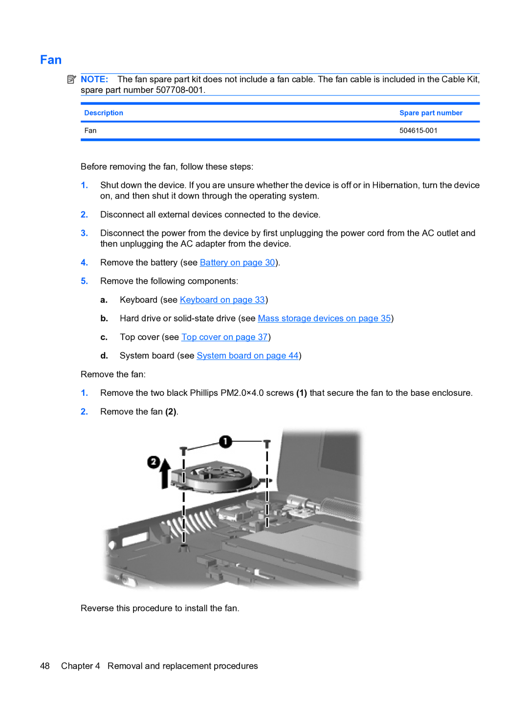 HP 1000 manual Description Spare part number Fan 504615-001 