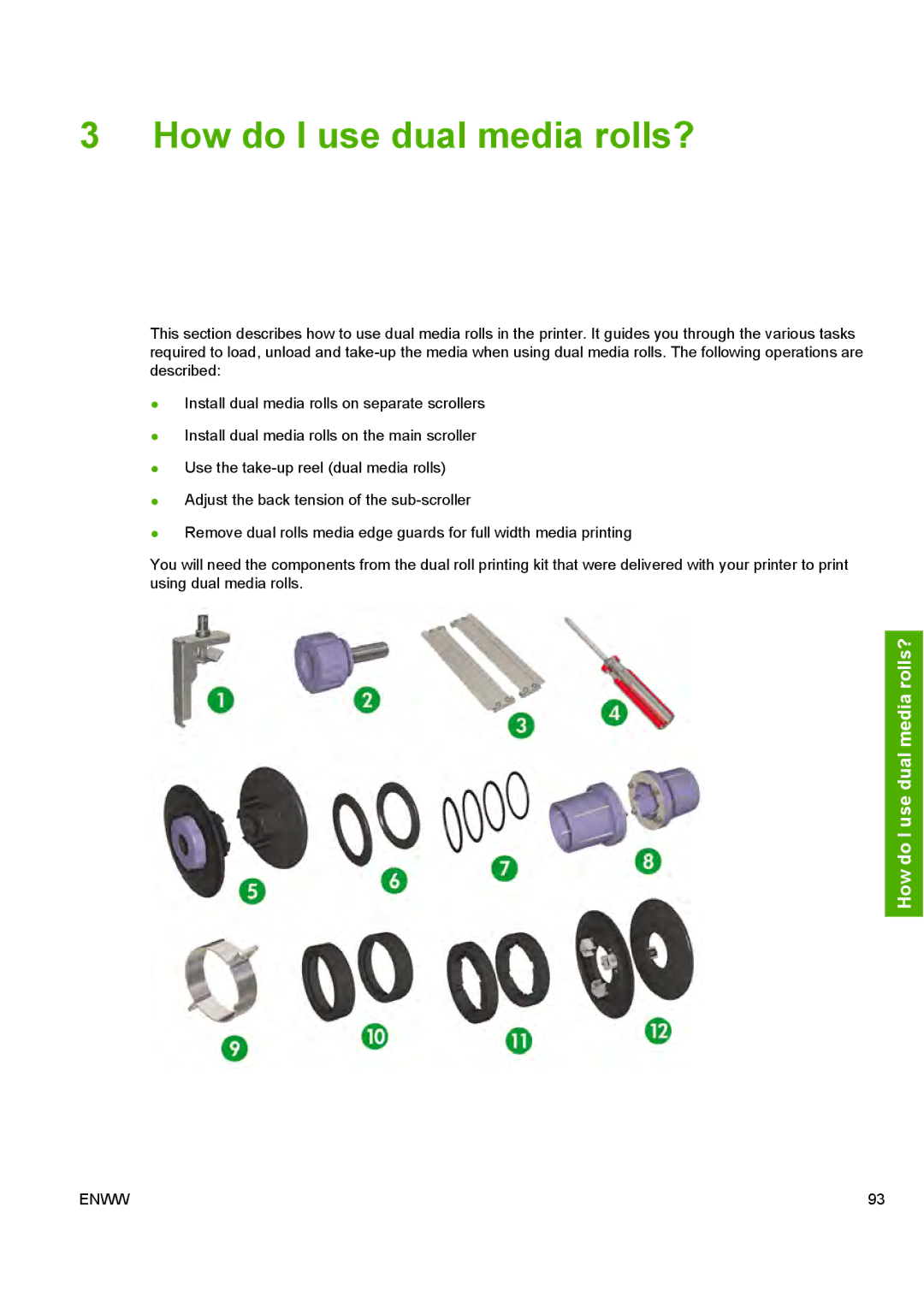 HP 10000s manual How do I use dual media rolls? 