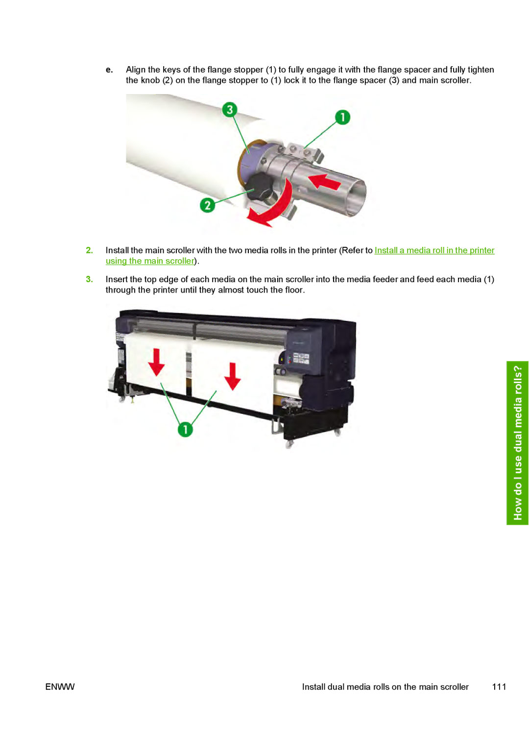 HP 10000s manual Install dual media rolls on the main scroller 111 