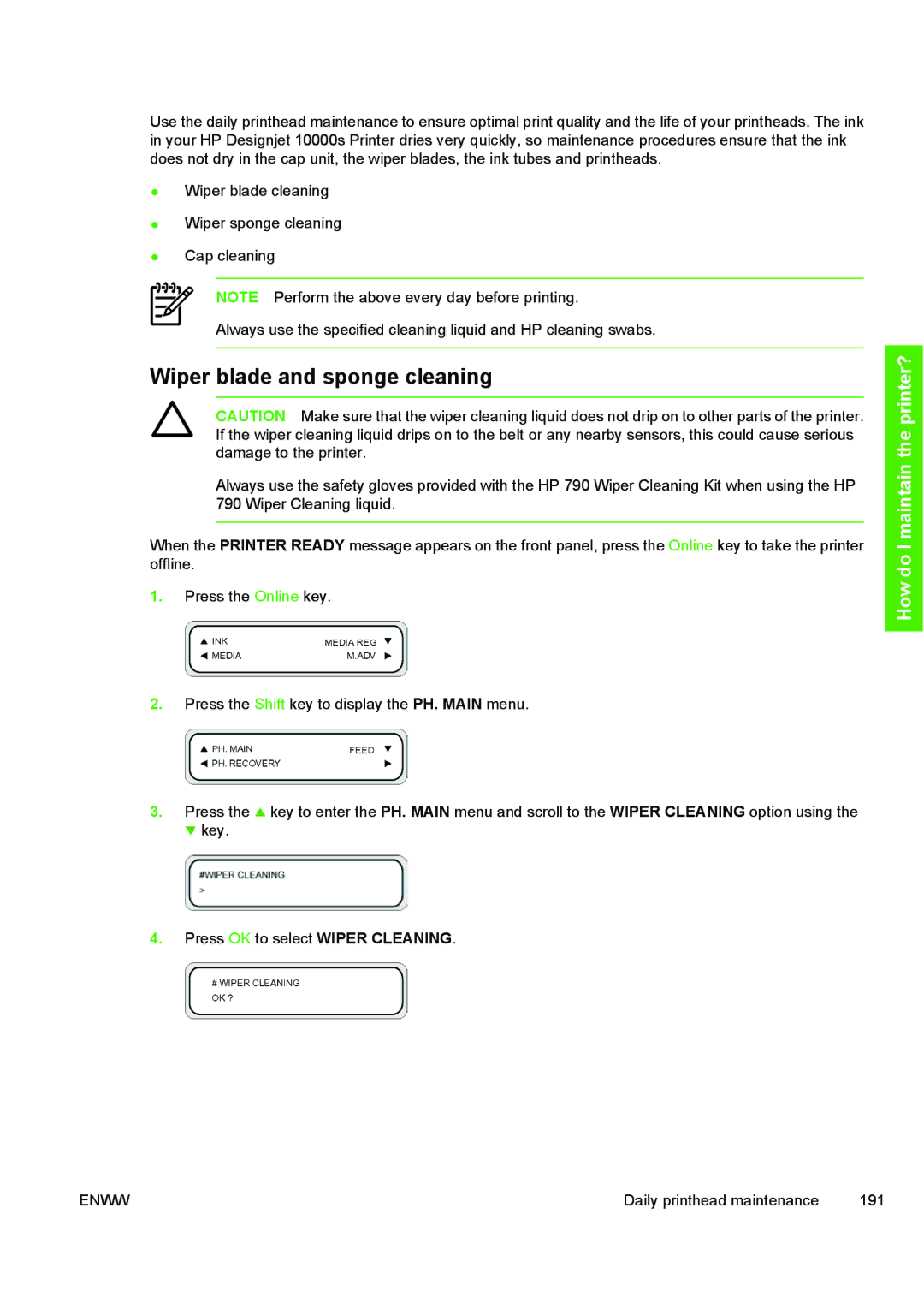 HP 10000s manual Wiper blade and sponge cleaning 