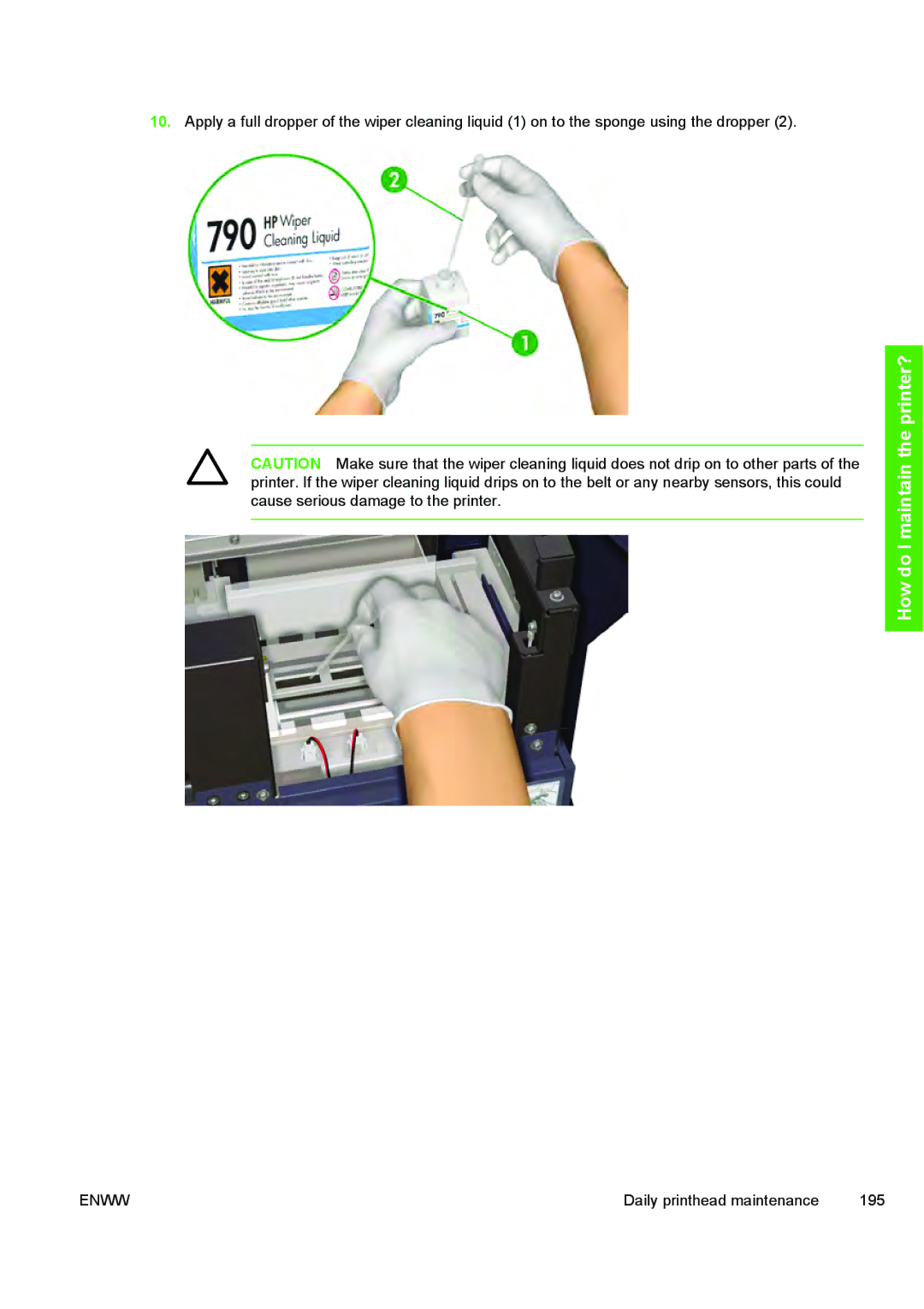 HP 10000s manual Daily printhead maintenance 195 