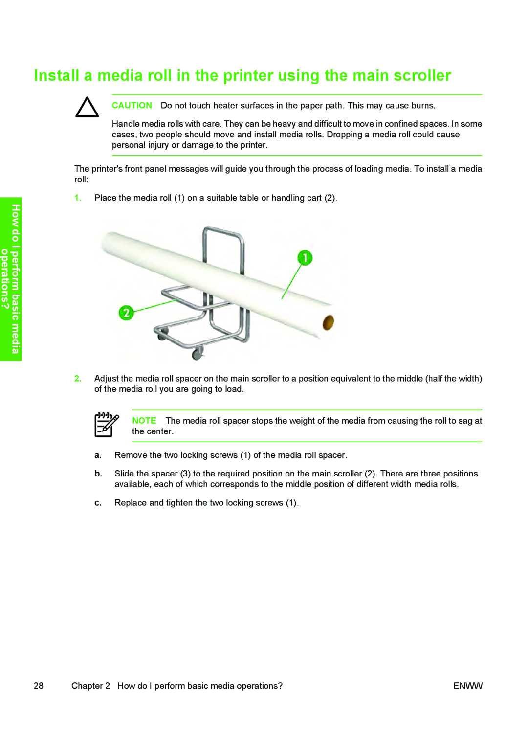 HP 10000s manual Install a media roll in the printer using the main scroller 