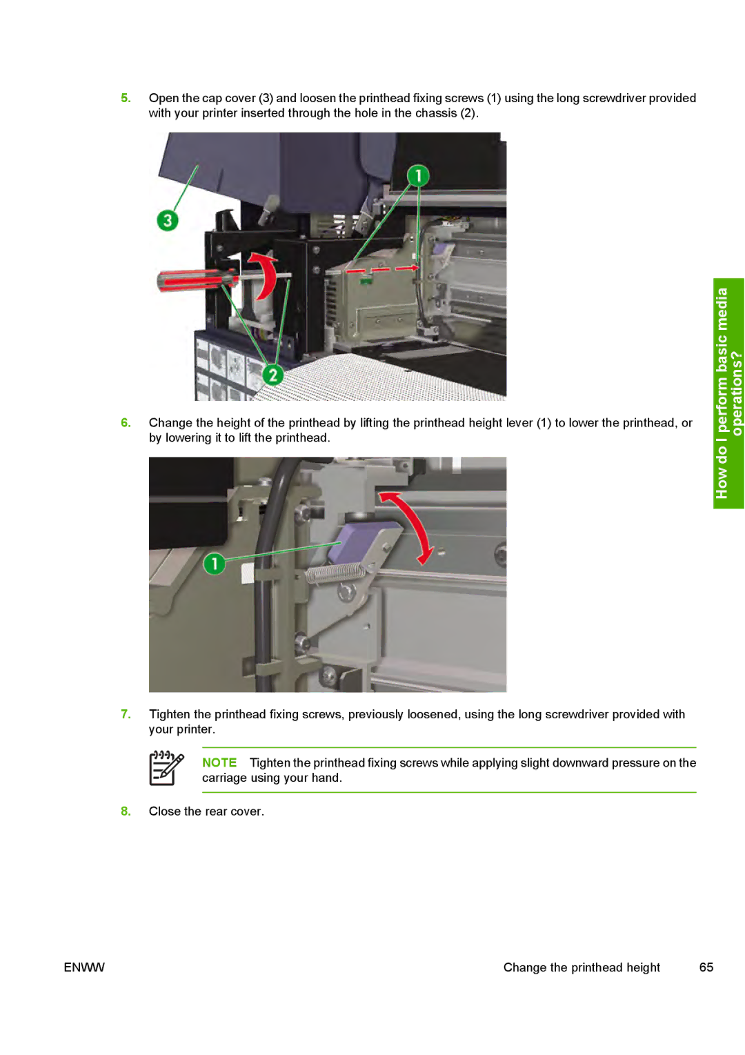 HP 10000s manual Change the printhead height 