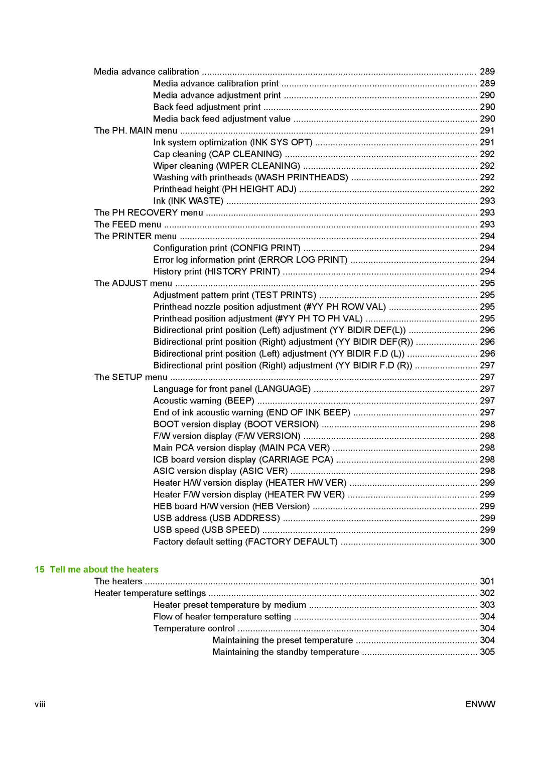 HP 10000s manual Tell me about the heaters 