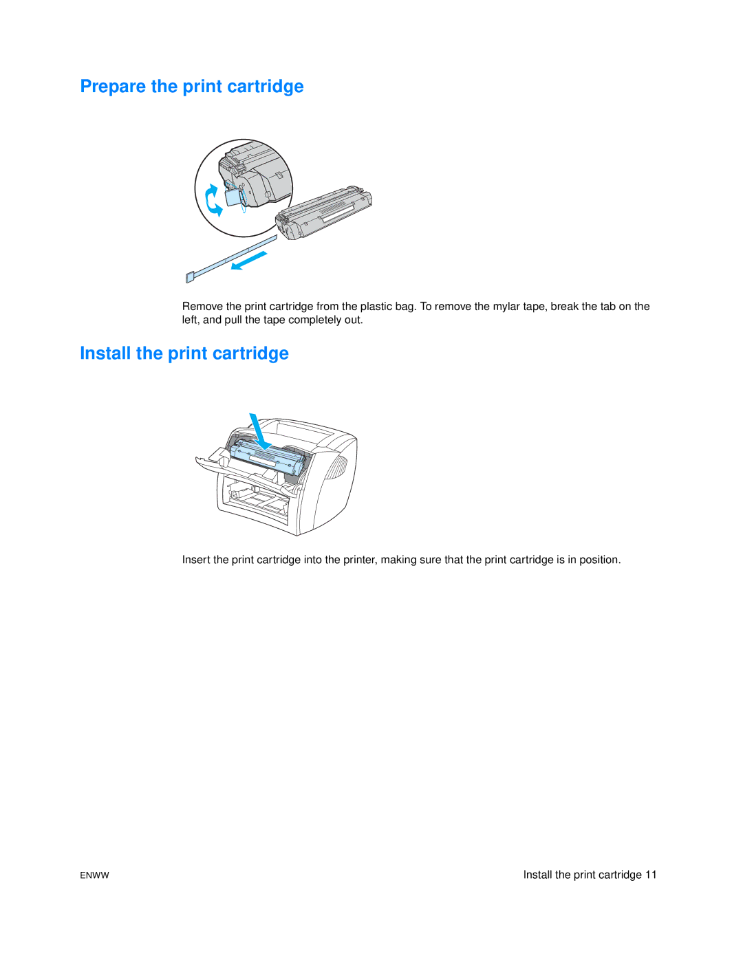 HP 1005 manual Prepare the print cartridge, Install the print cartridge 