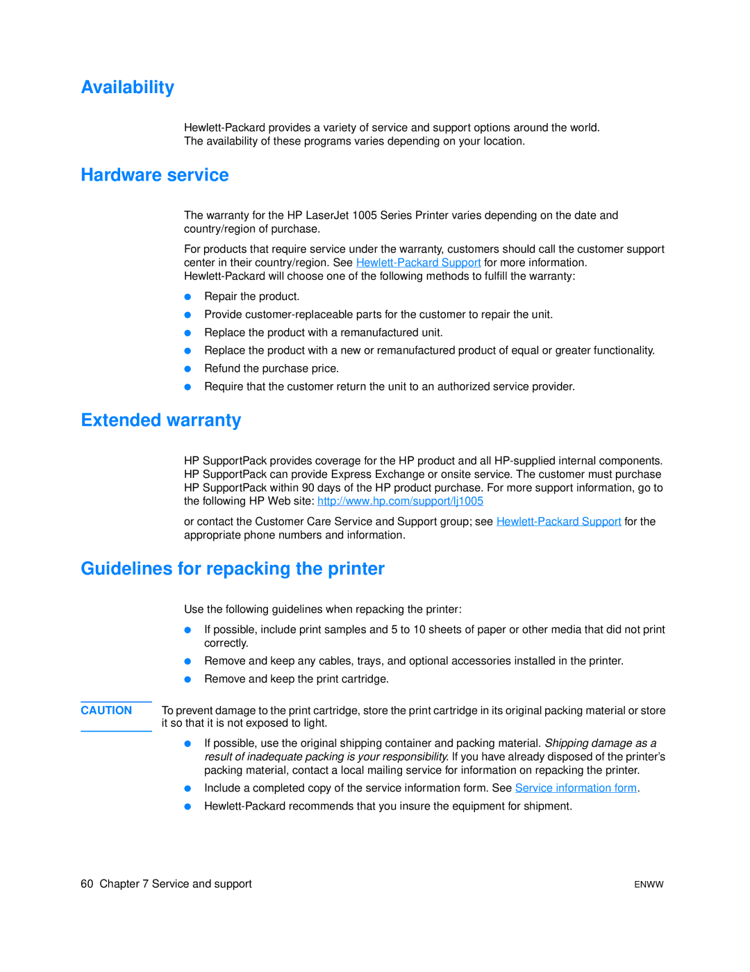 HP 1005 manual Availability, Hardware service, Extended warranty, Guidelines for repacking the printer 