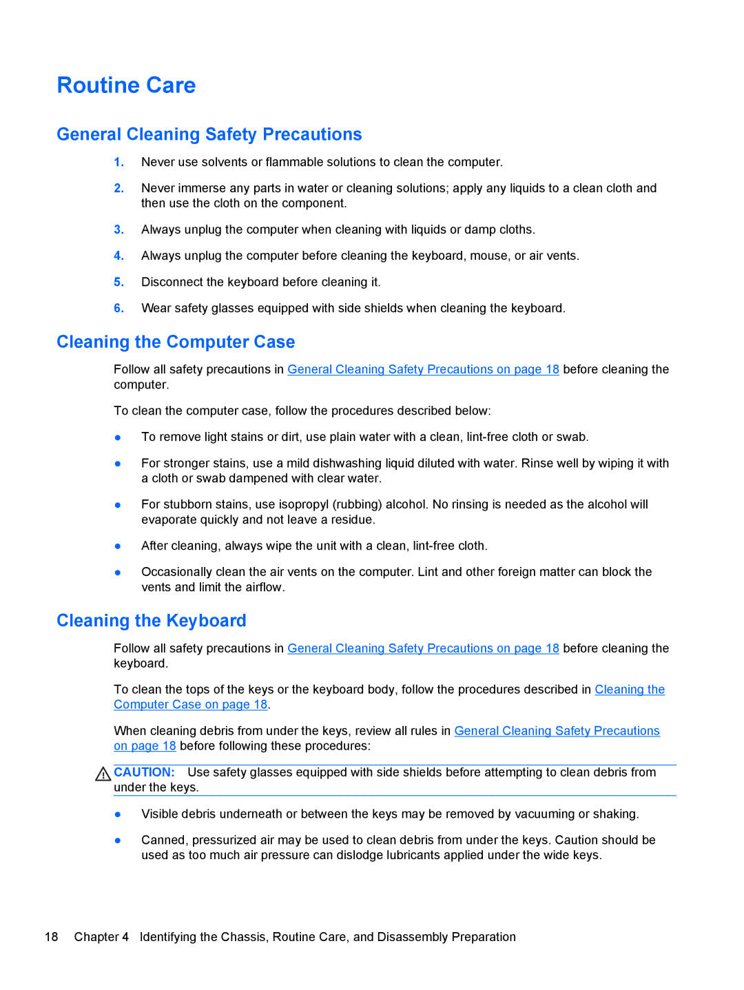 HP 100B manual Routine Care, General Cleaning Safety Precautions, Cleaning the Computer Case, Cleaning the Keyboard 