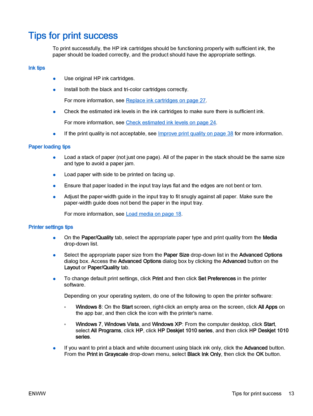 HP 1010 COMMERCIAL INKJETPR CX015A#B1H manual Tips for print success, Ink tips, Paper loading tips, Printer settings tips 