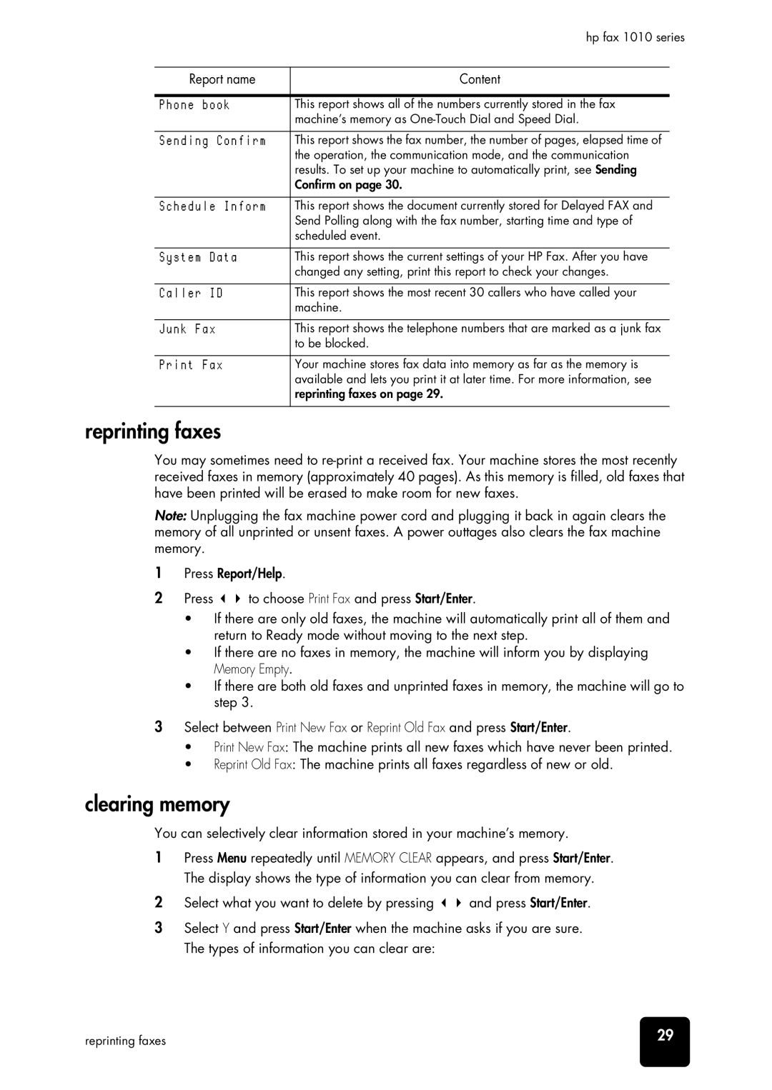 HP 1010 Fax, 1010xi Fax manual Reprinting faxes, Clearing memory, Step, Select what you want to delete by pressing 