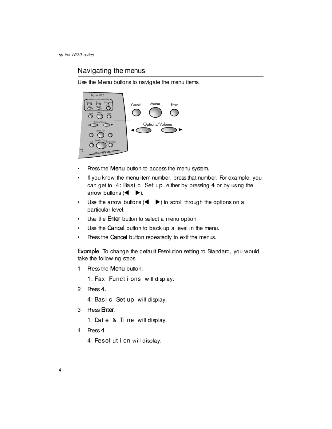 HP 1020xi Fax, 1020 Fax manual Navigating the menus, 4Resolution will display 