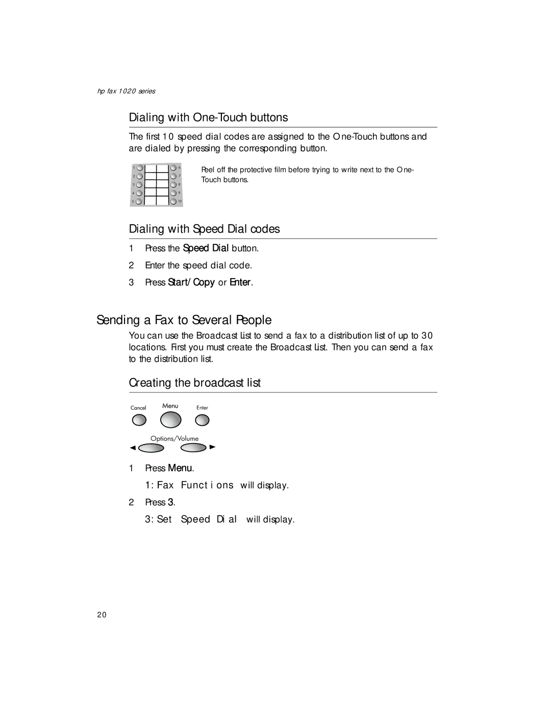 HP 1020xi Fax, 1020 Fax Sending a Fax to Several People, Dialing with One-Touch buttons, Dialing with Speed Dial codes 