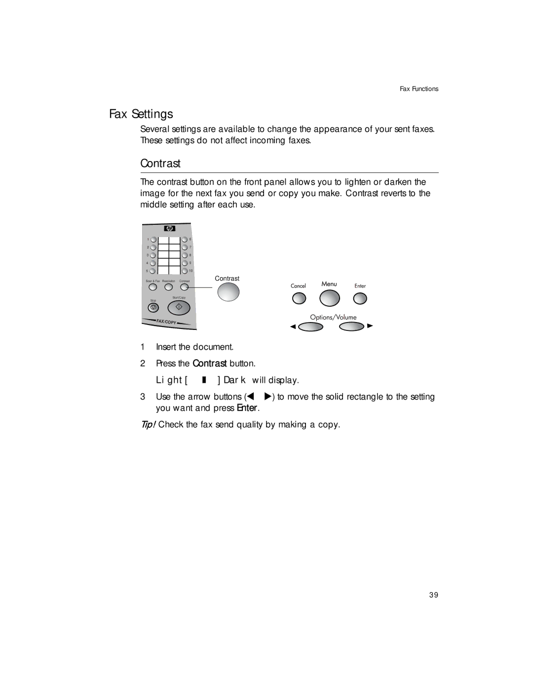 HP 1020 Fax, 1020xi Fax manual Fax Settings, Contrast, Light Dark will display 