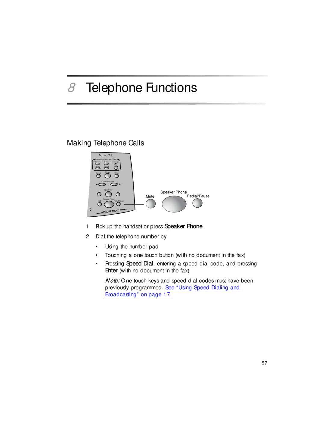 HP 1020 Fax, 1020xi Fax manual Telephone Functions, Making Telephone Calls 