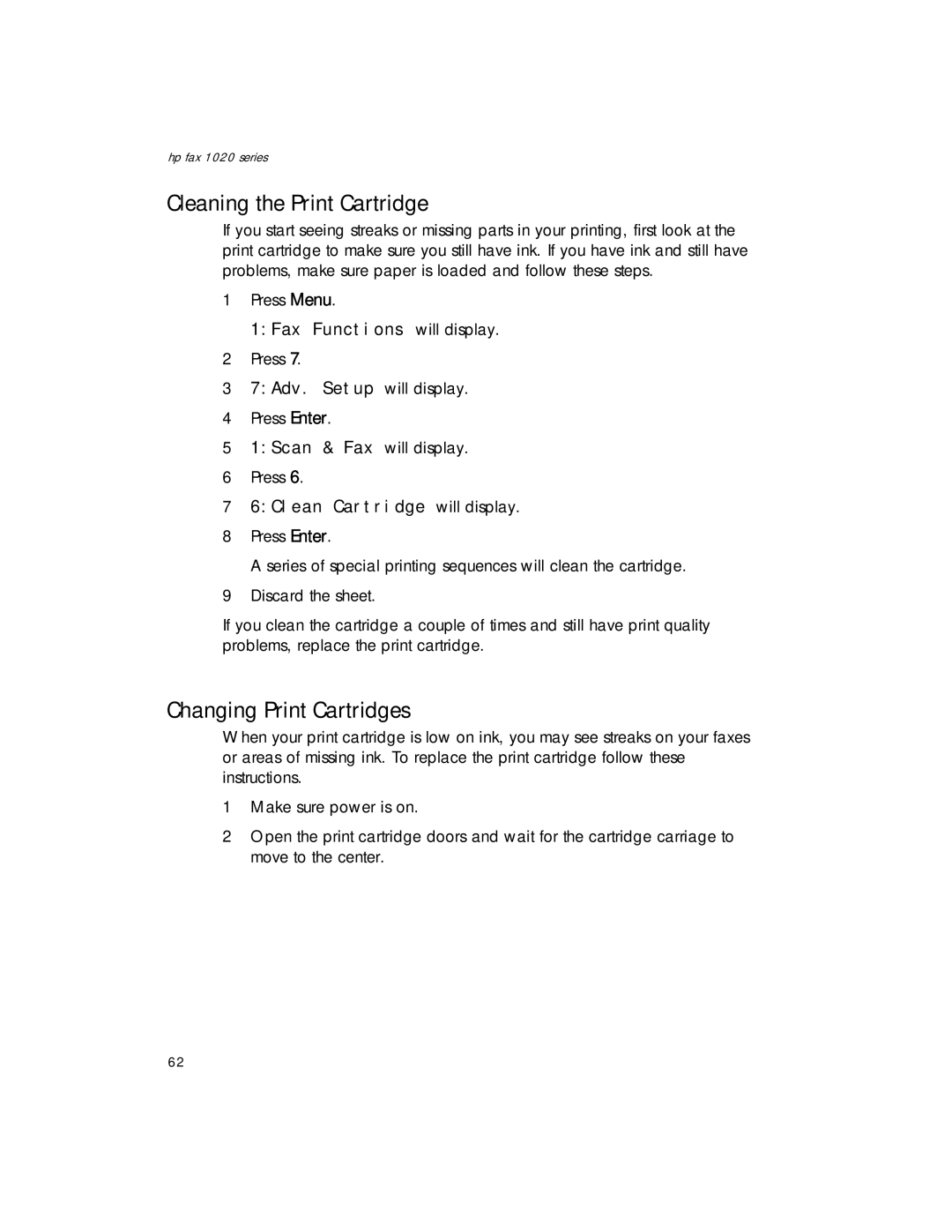 HP 1020xi Fax, 1020 Fax manual Cleaning the Print Cartridge, Changing Print Cartridges, 7Adv. Setup will display 